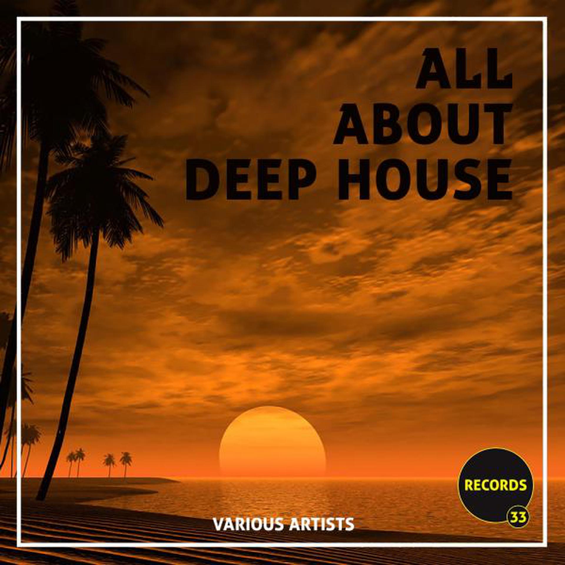 Постер альбома All About Deep House