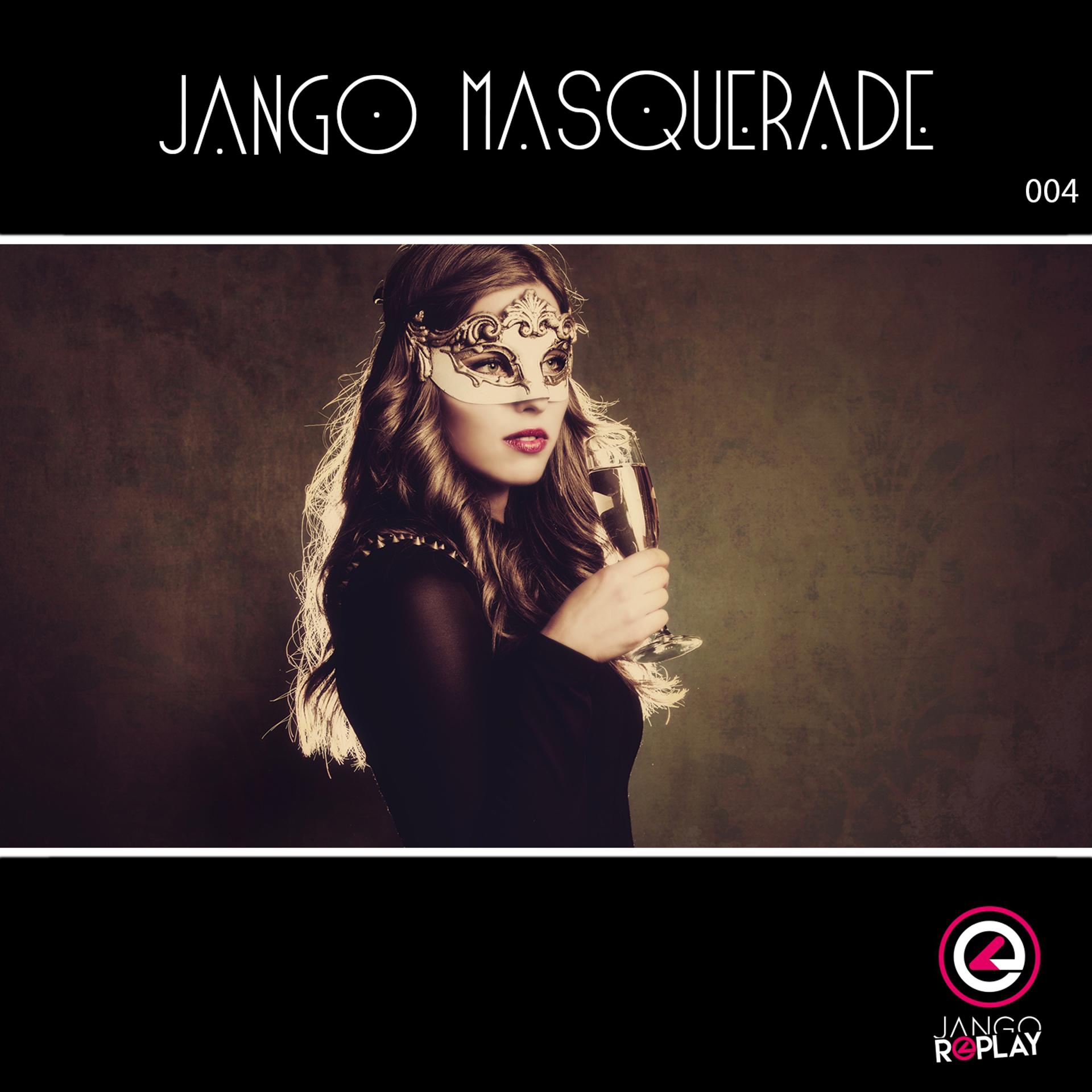 Постер альбома Jango Masquerade #004