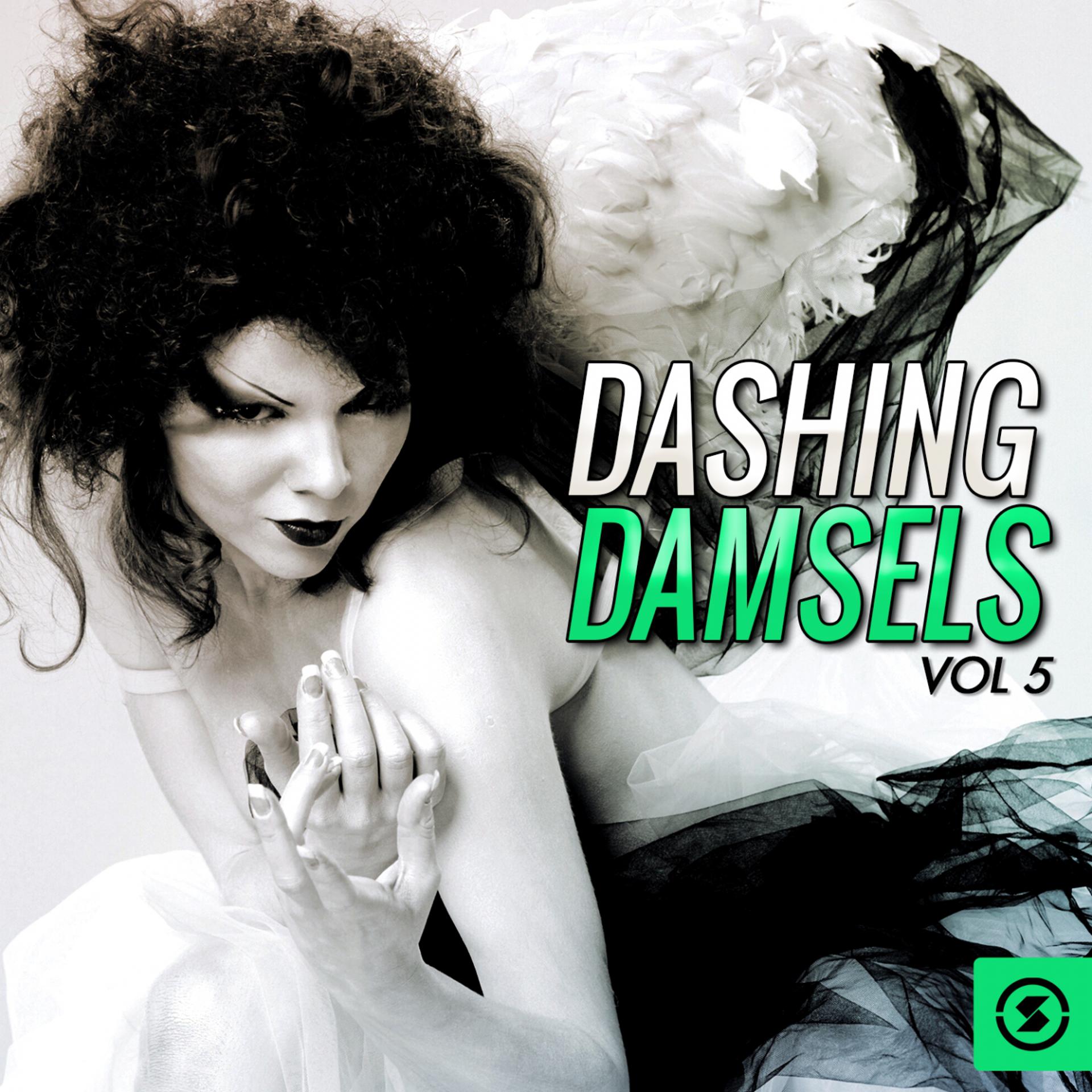 Постер альбома Dashing Damsels, Vol. 5