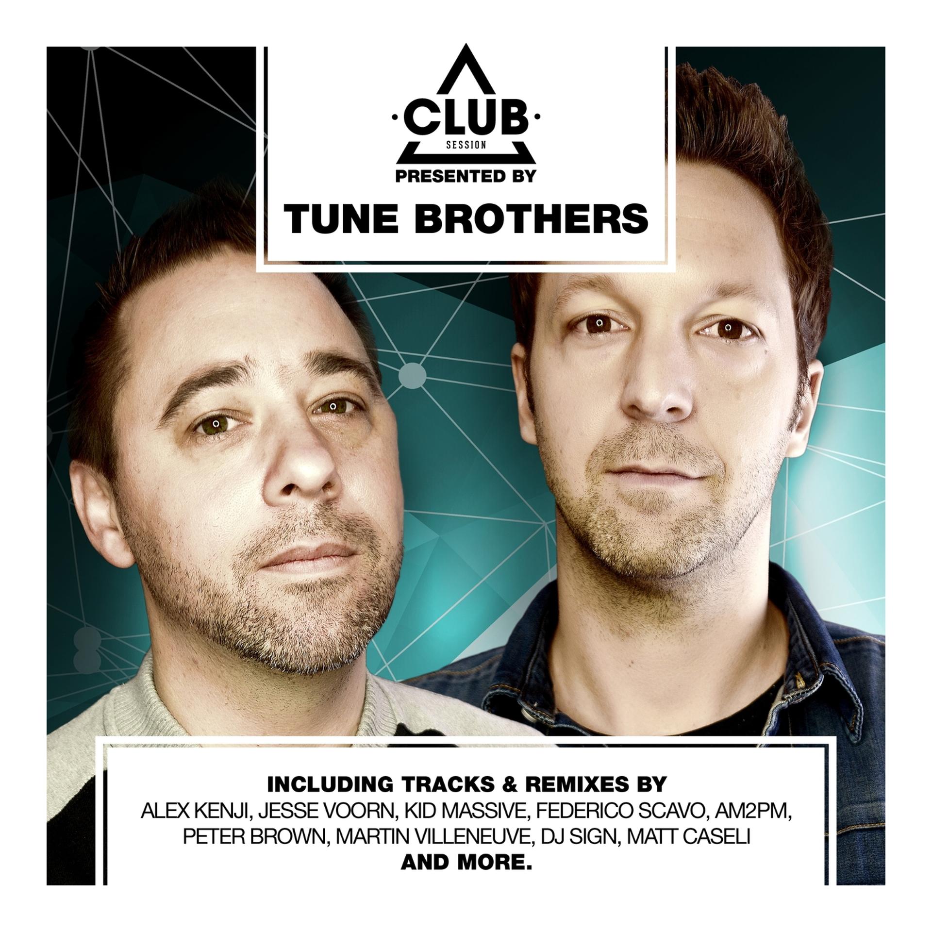 Постер альбома Club Session Presented by Tune Brothers