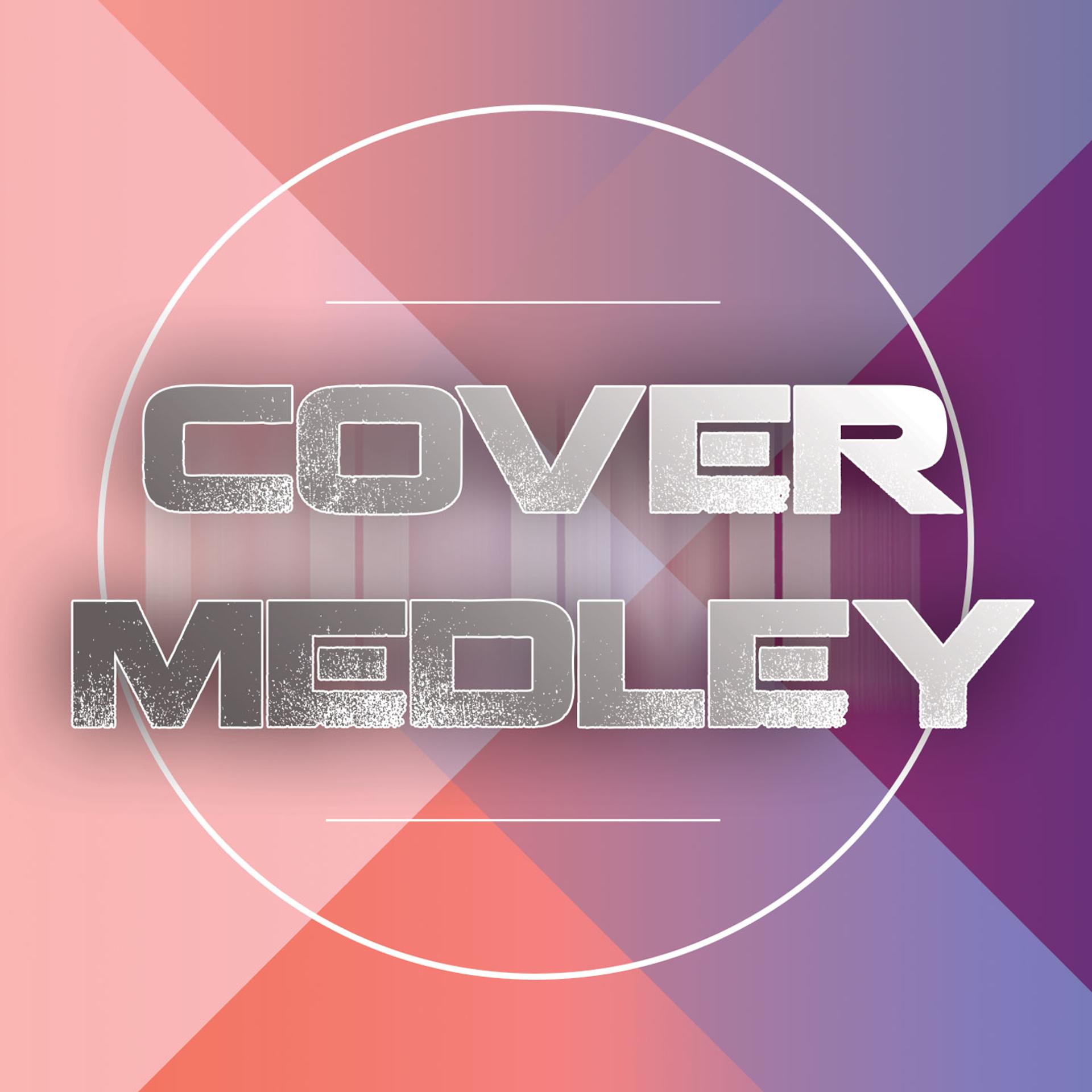 Постер альбома Cover Medley