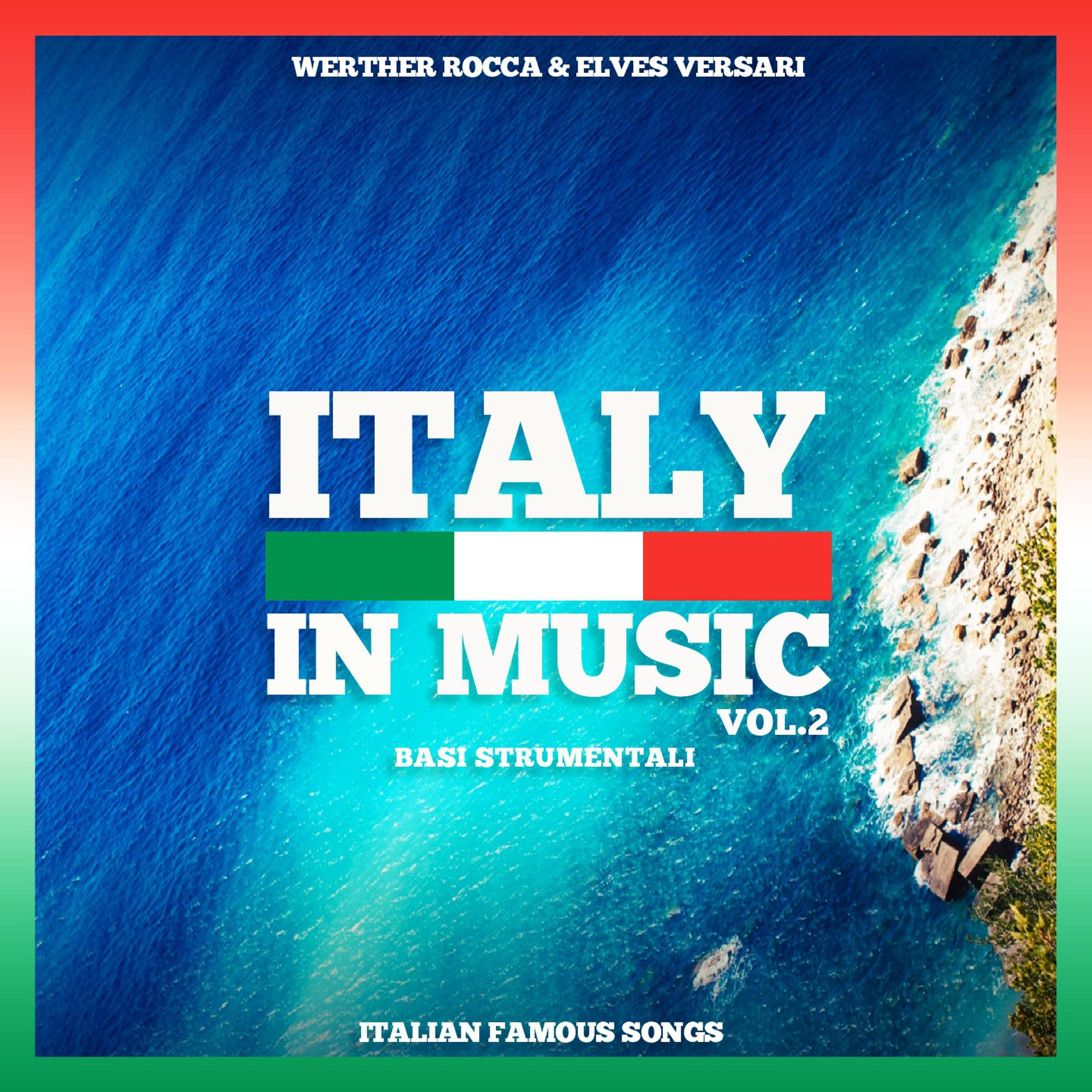Постер альбома Italy in Music, Vol. 2 (Italian Famous Songs) (Basi strumentali)