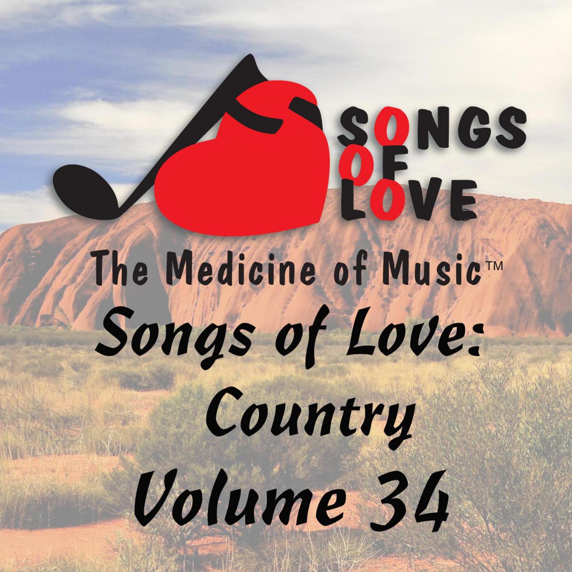 Постер альбома Songs of Love: Country, Vol. 34