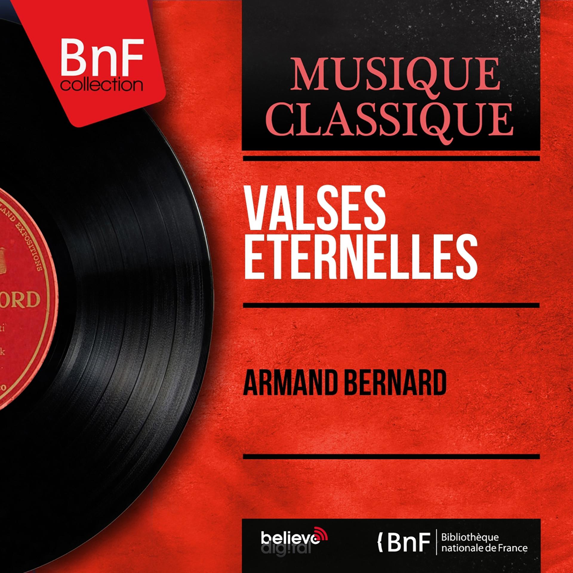 Постер альбома Valses éternelles (Mono Version)