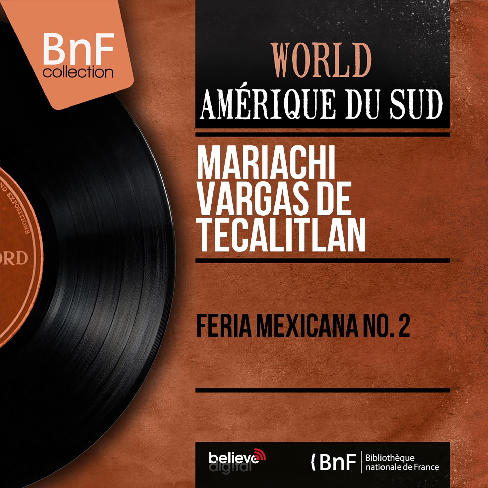Постер альбома Feria Mexicana No. 2 (Mono Version)