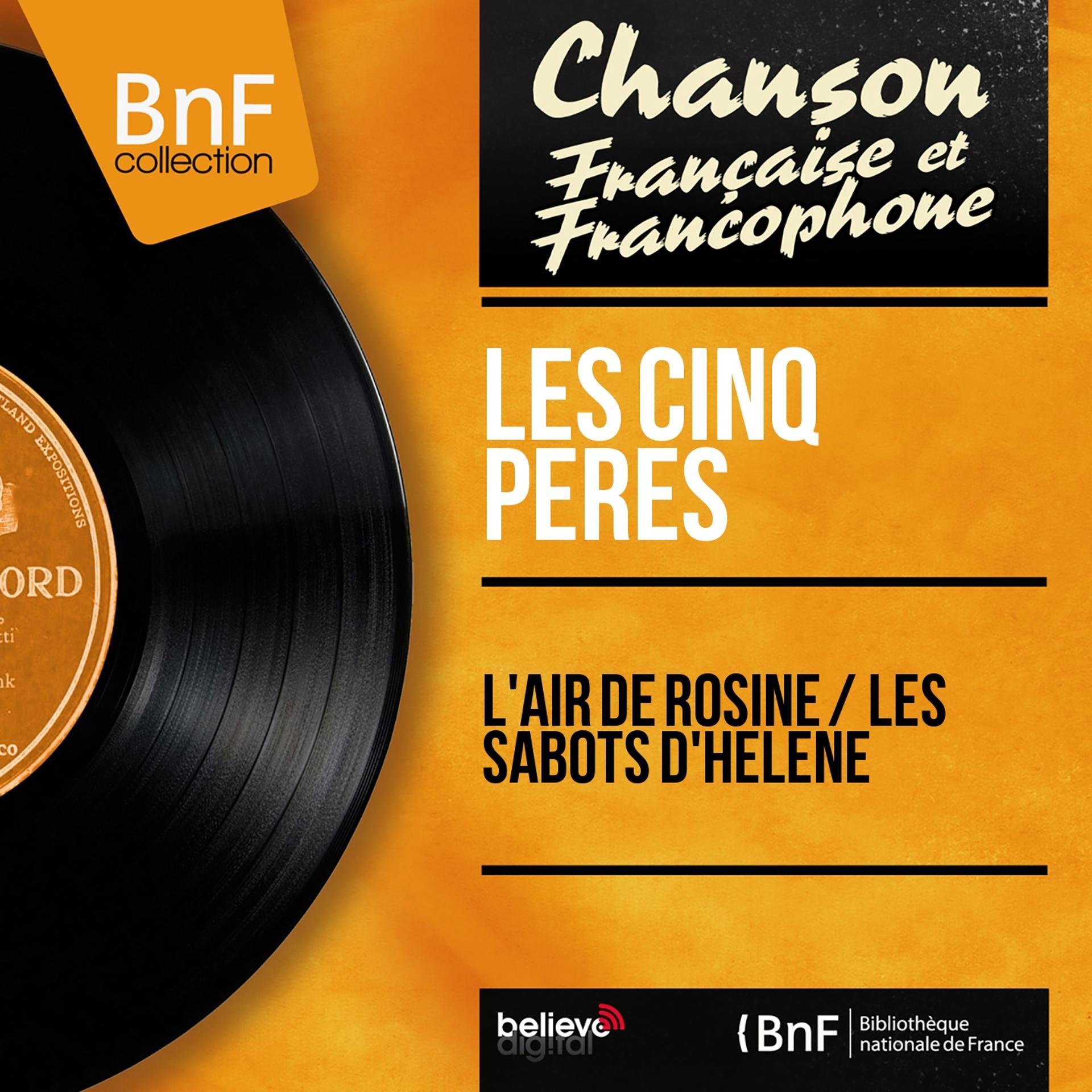 Постер альбома L'air de Rosine / Les sabots d'Hélène (Mono Version)