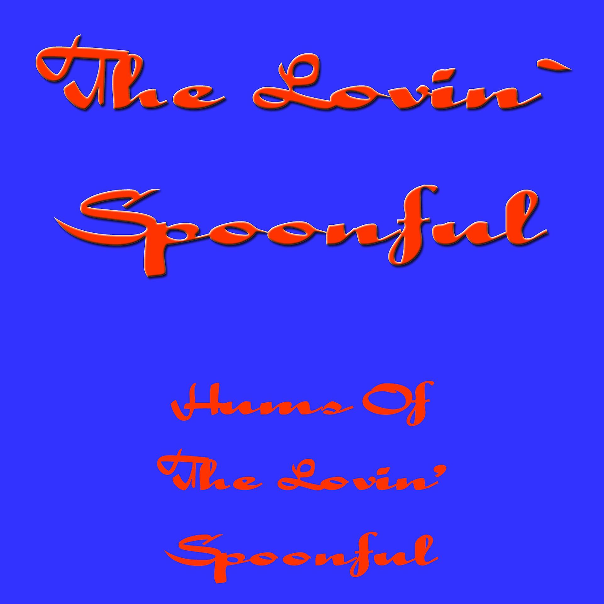 Постер альбома Hums Of The Lovin` Spoonful