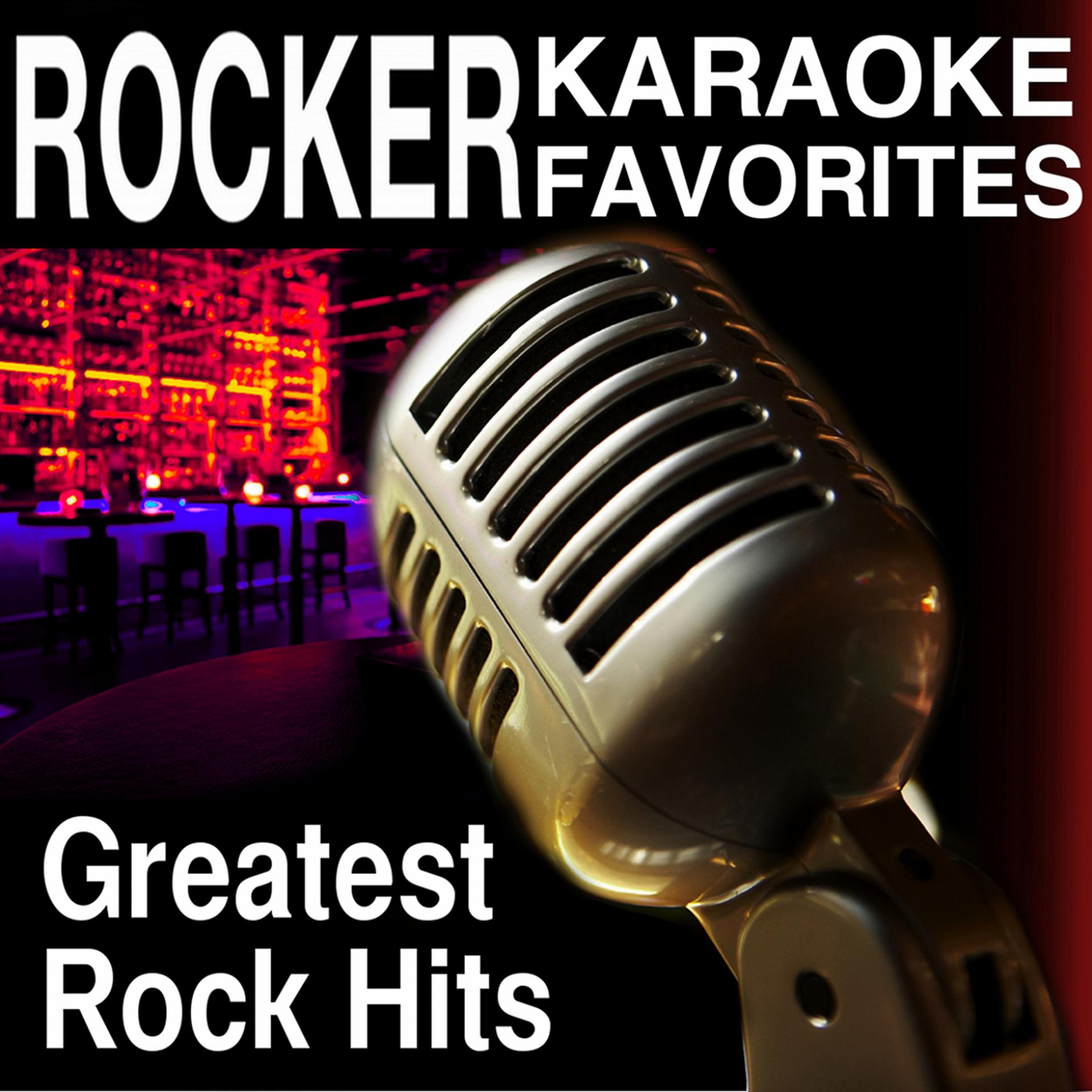 Постер альбома Rocker Karaoke Favorites (Greatest Rock Hits Karaoke)