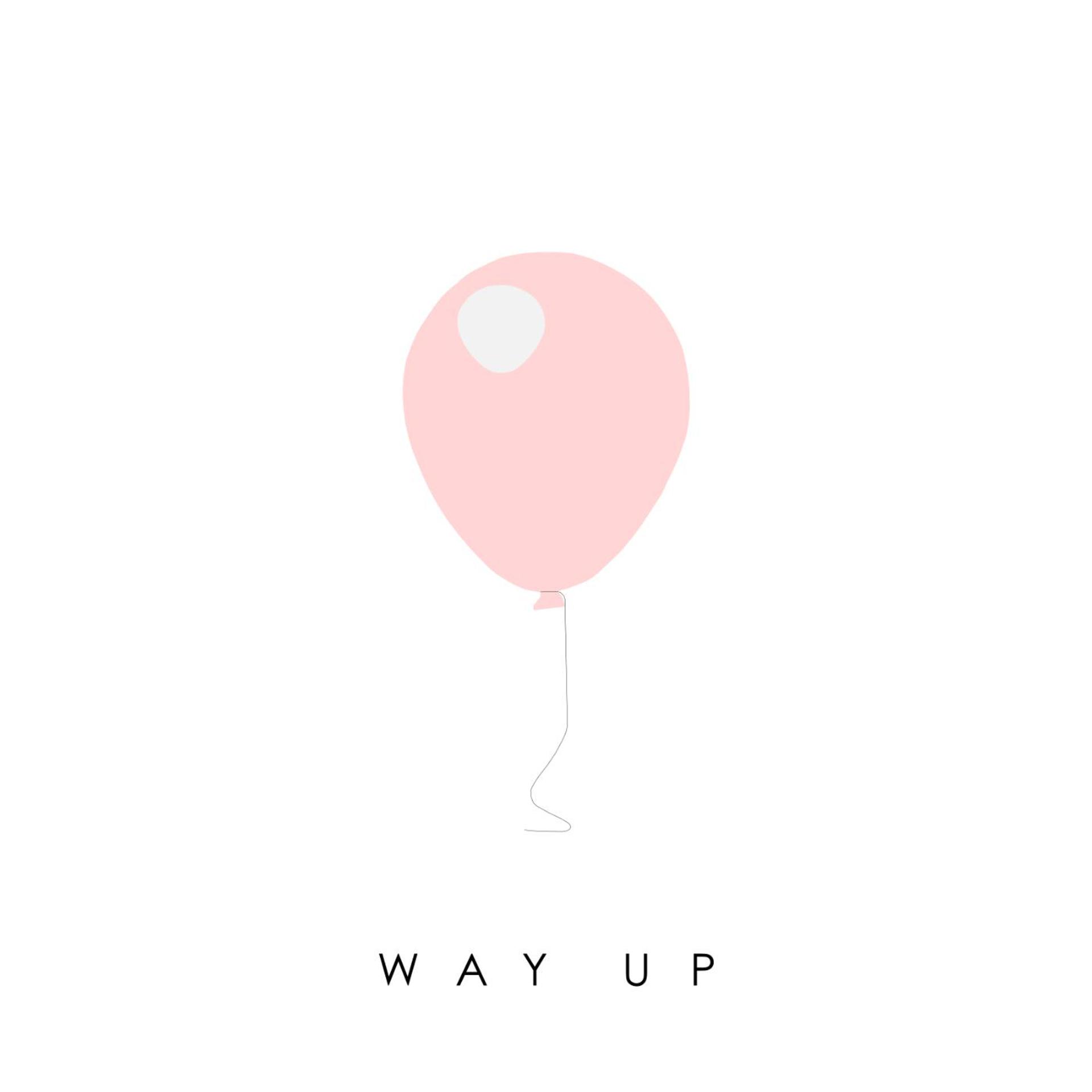Постер альбома Way Up (feat. Ava Re)