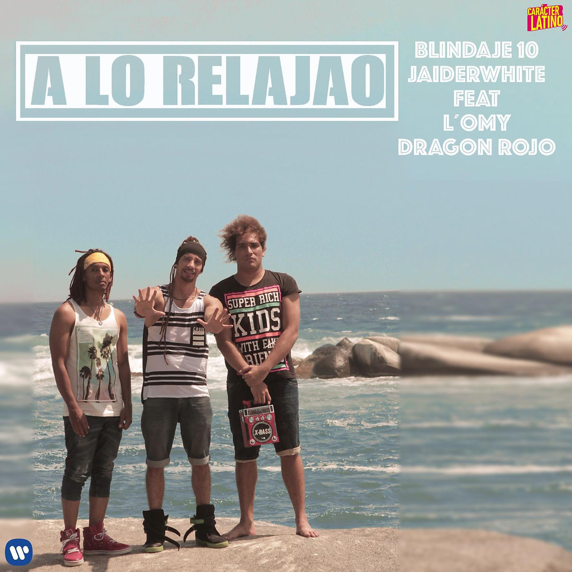 Постер альбома A lo relajao (feat. L'Omy y Dragón Rojo)