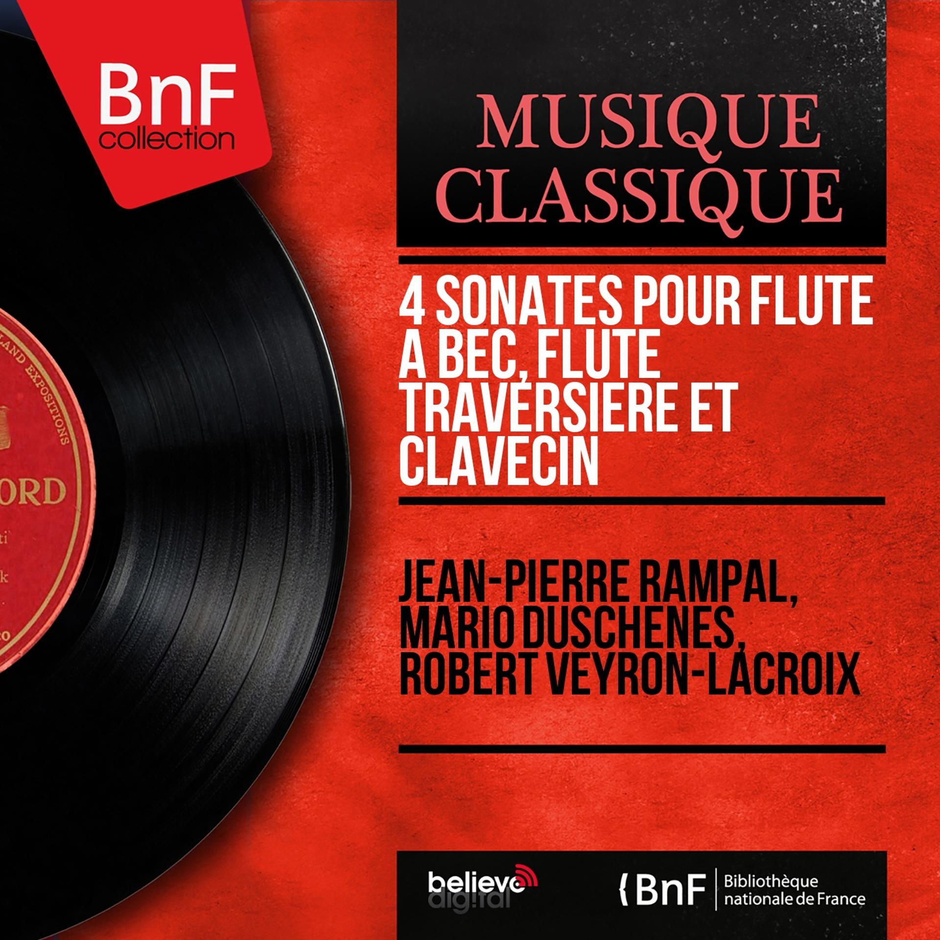 Постер альбома 4 Sonates pour flûte à bec, flûte traversière et clavecin (Mono Version)