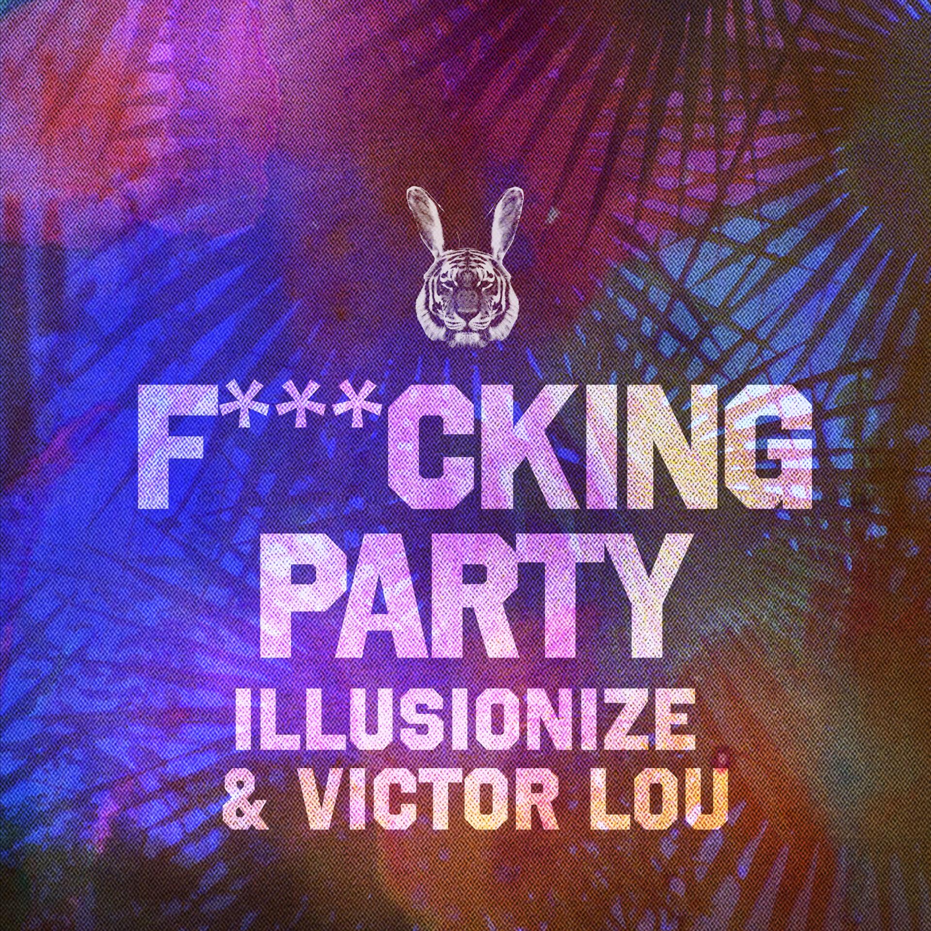 Постер альбома Fucking Party