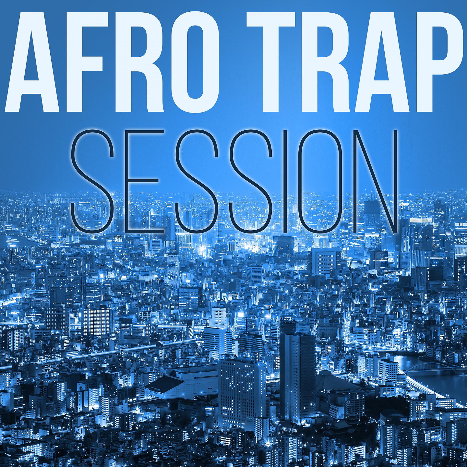 Постер альбома Afro Trap Session