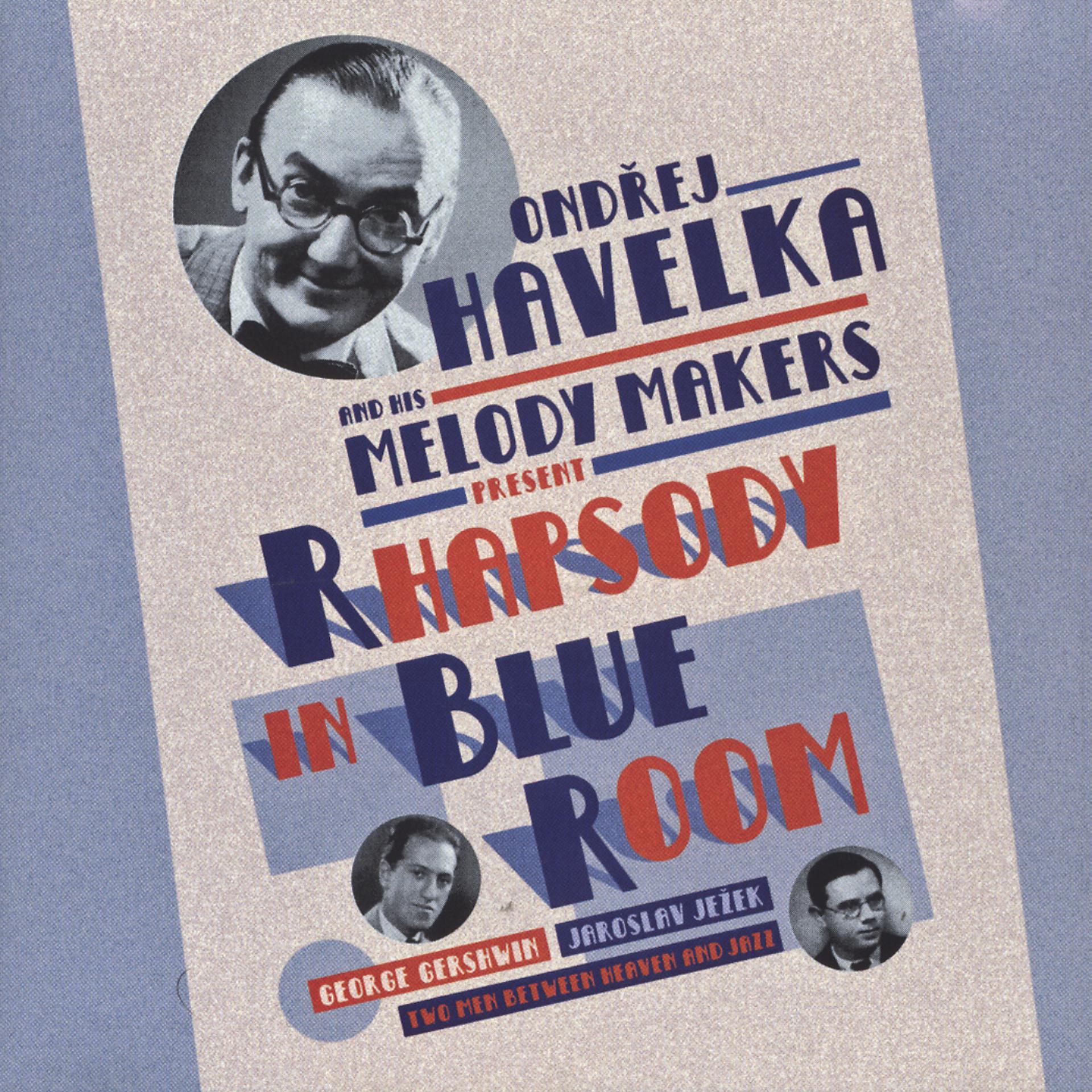 Постер альбома Rhapsody In Blue Room