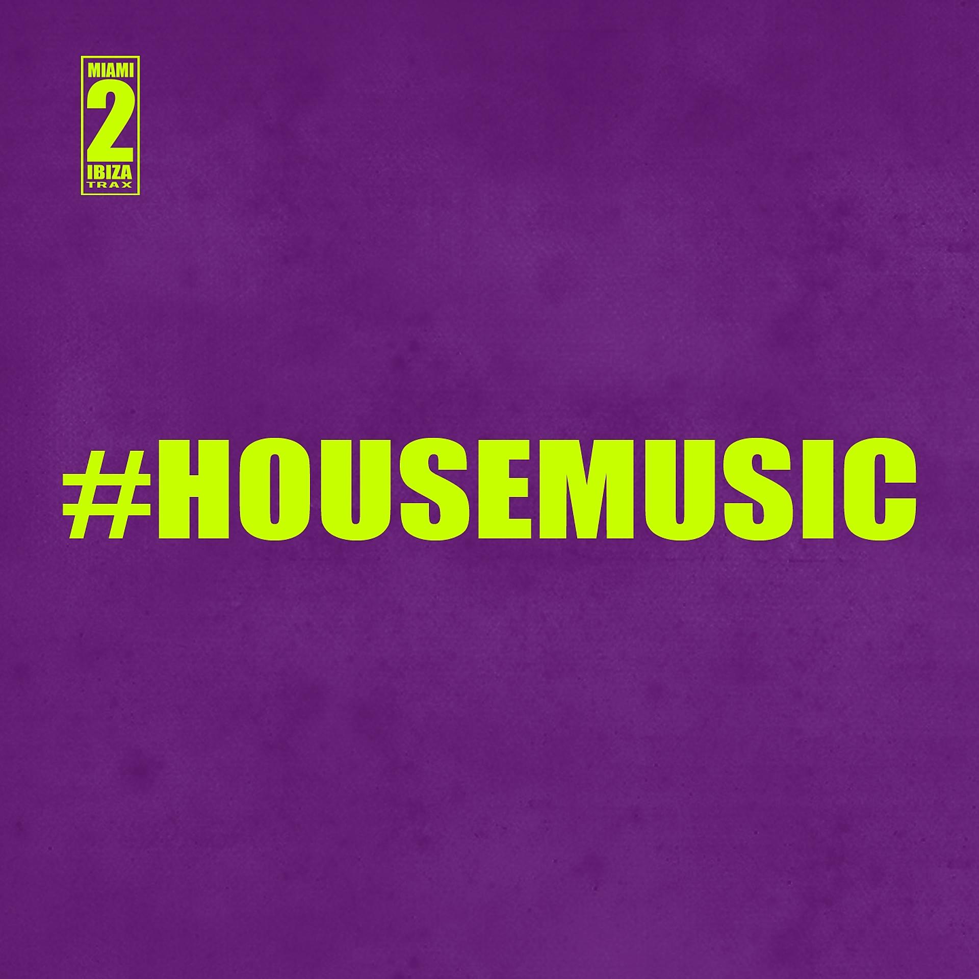 Постер альбома #Housemusic