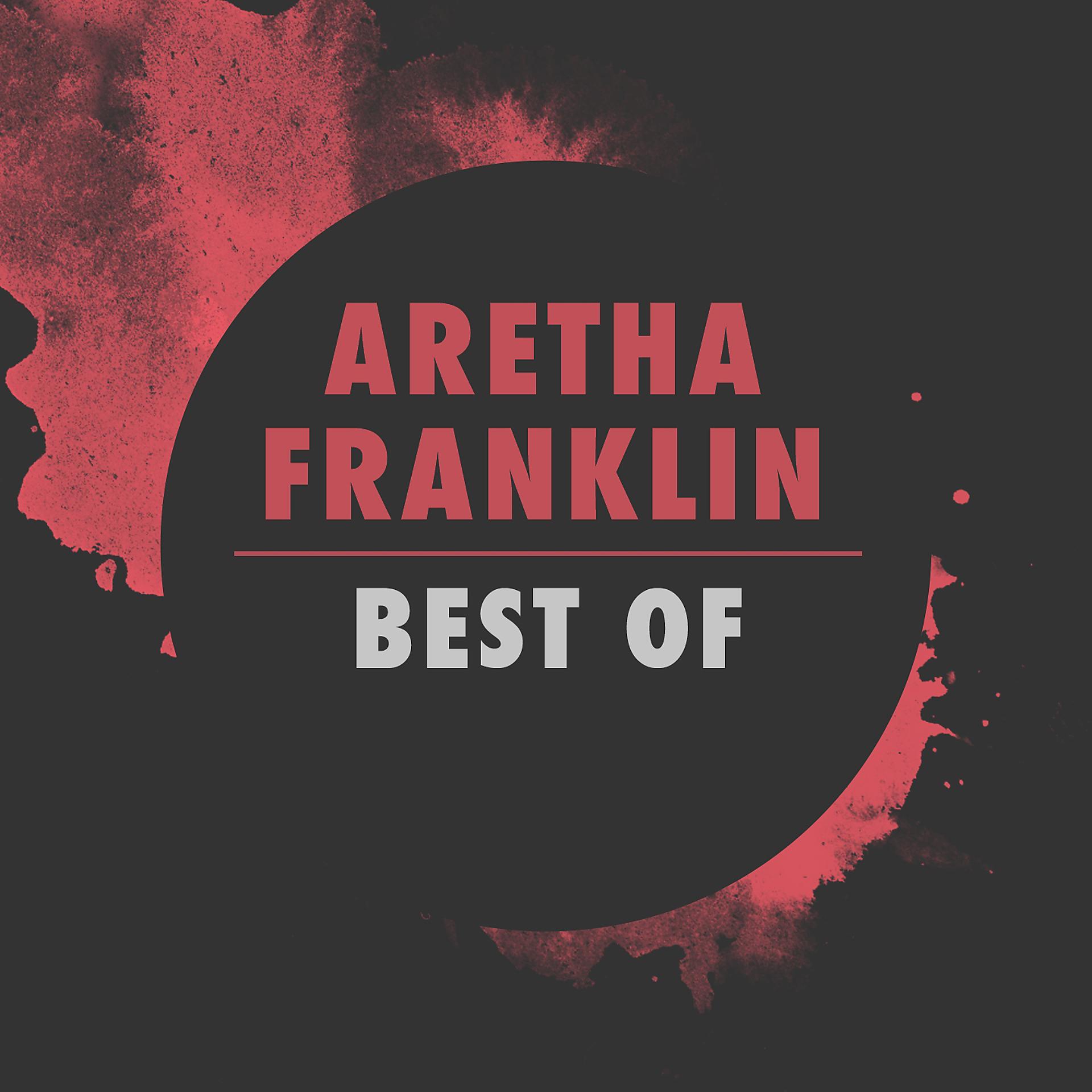Постер альбома The Best Of Aretha Franklin