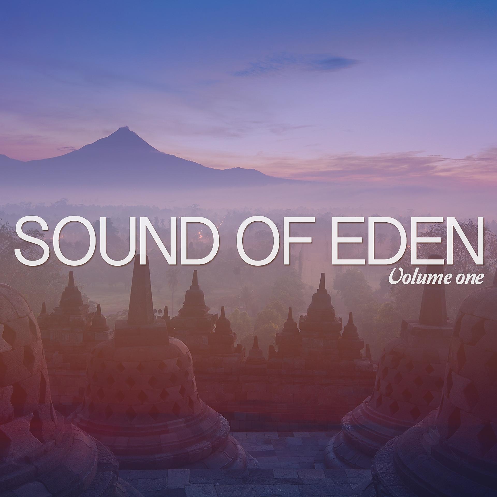 Постер альбома Sound Of Eden, Vol. 1