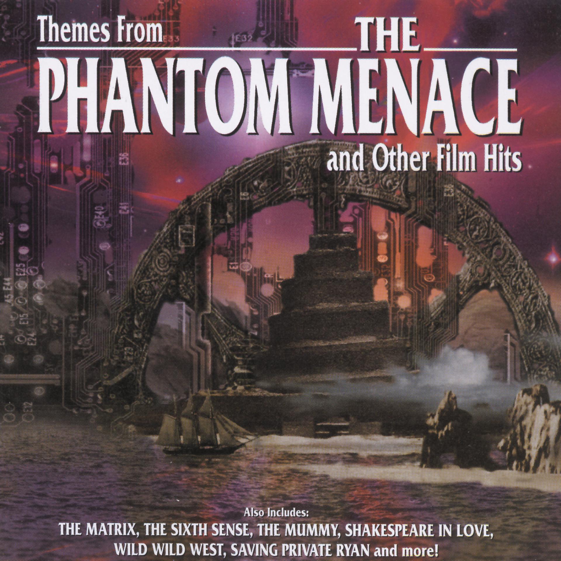 Постер альбома Themes From The Phantom Menace And Other Film Hits