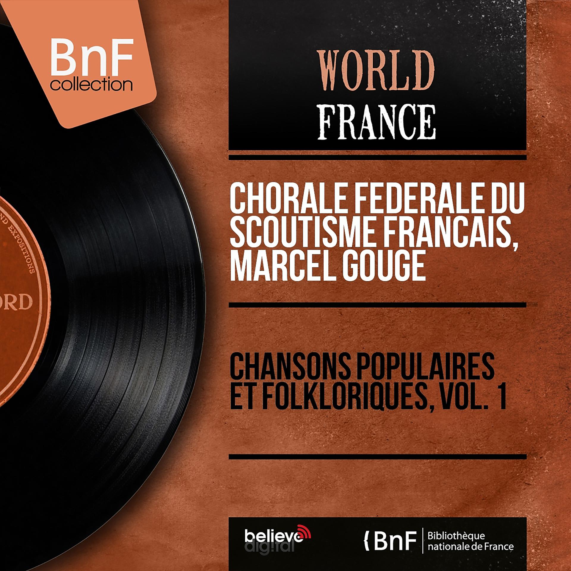 Постер альбома Chansons populaires et folkloriques, vol. 1 (Mono Version)