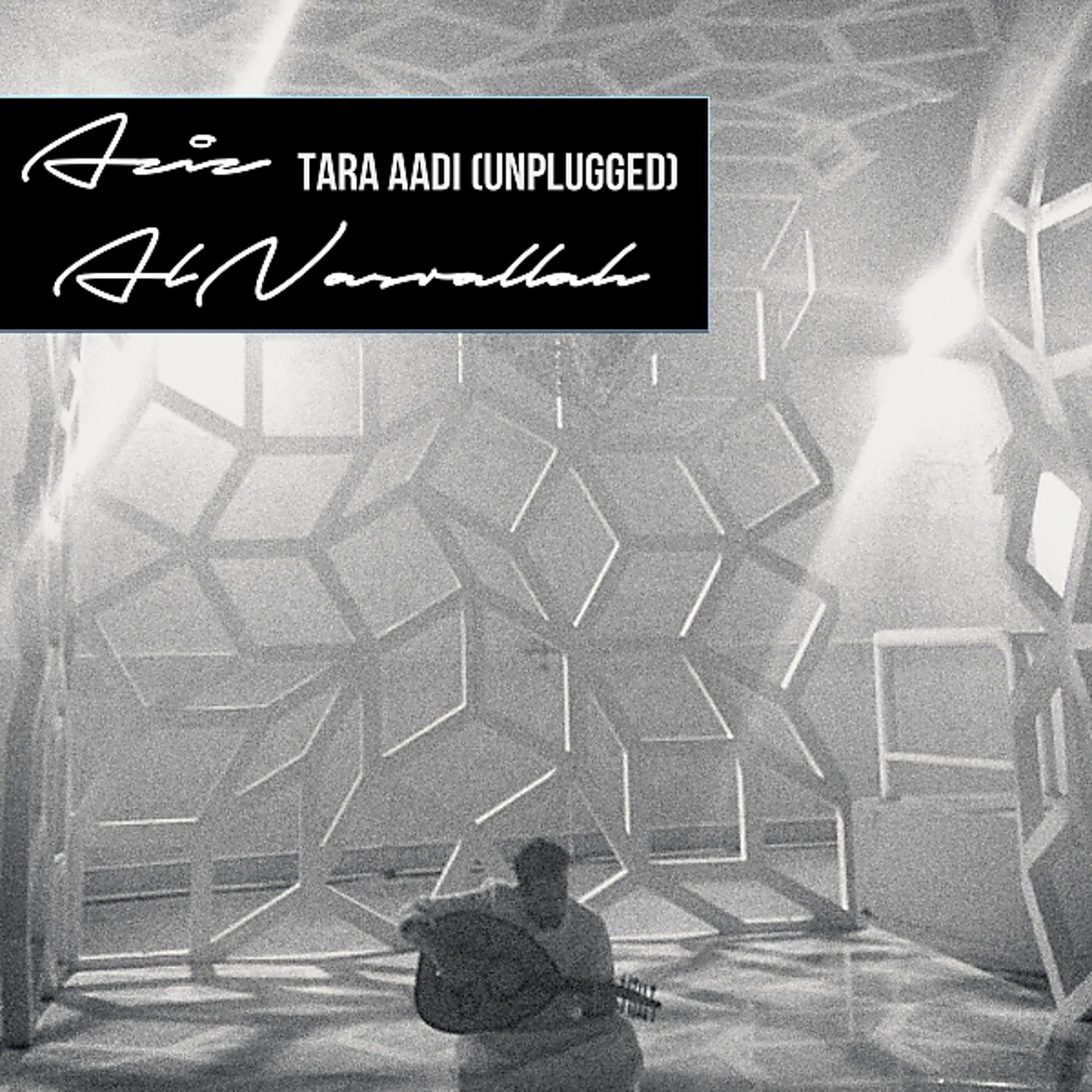 Постер альбома Tara Aadi (Unplugged)