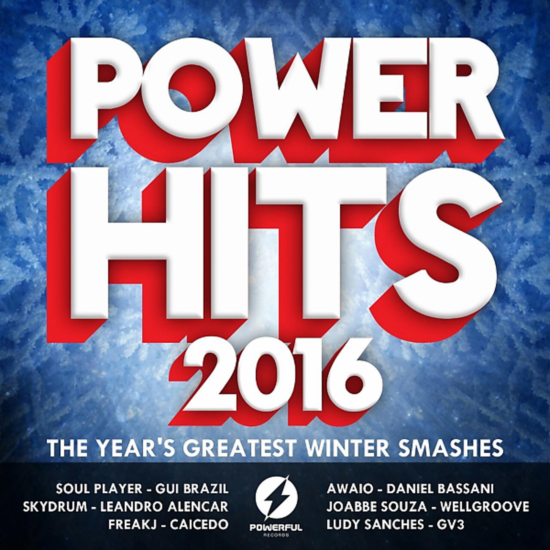 Постер альбома Power Hits 2016 (The Year's Greatest Winter Smashes)