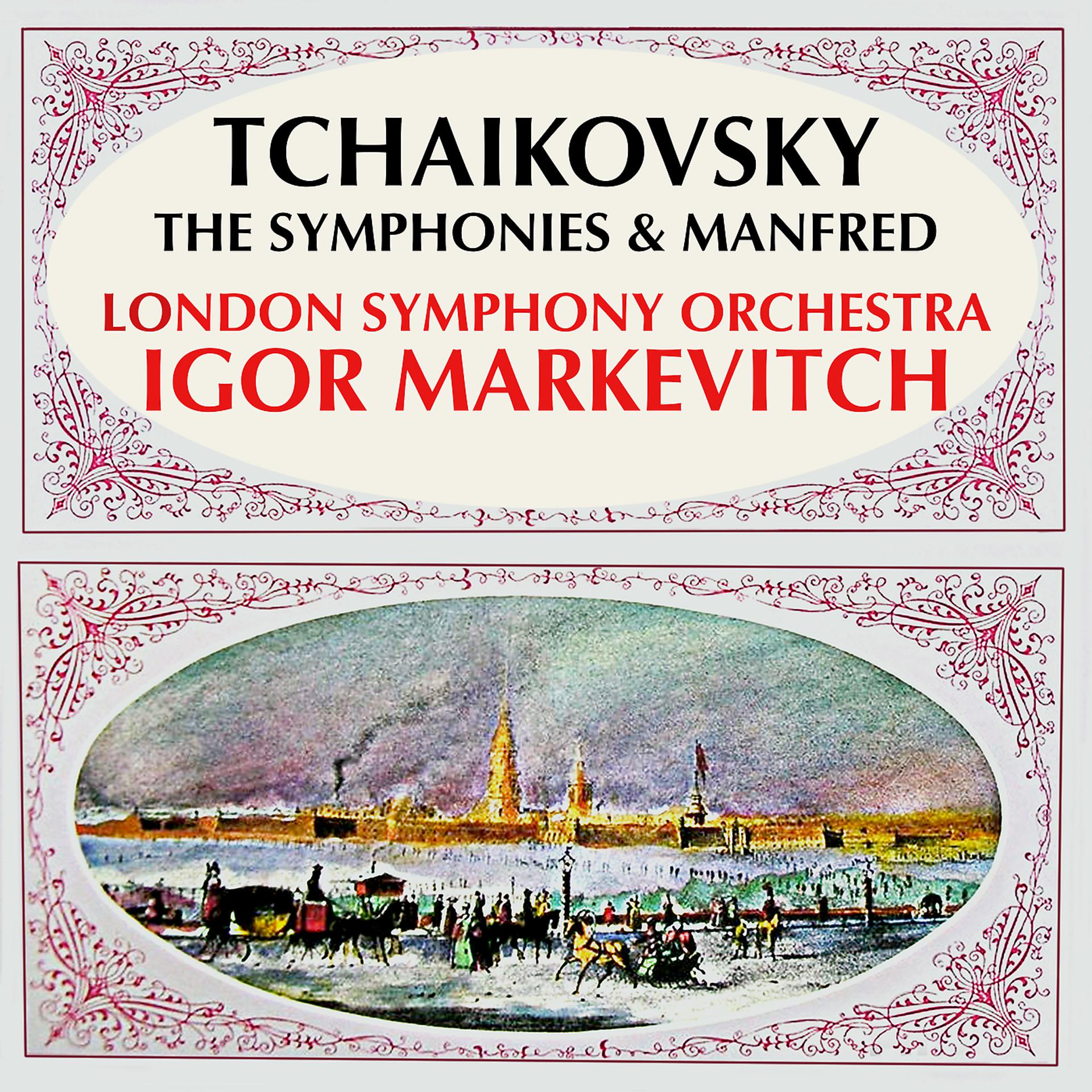 Постер альбома Tchaikovsky: The Symphonies & Manfred