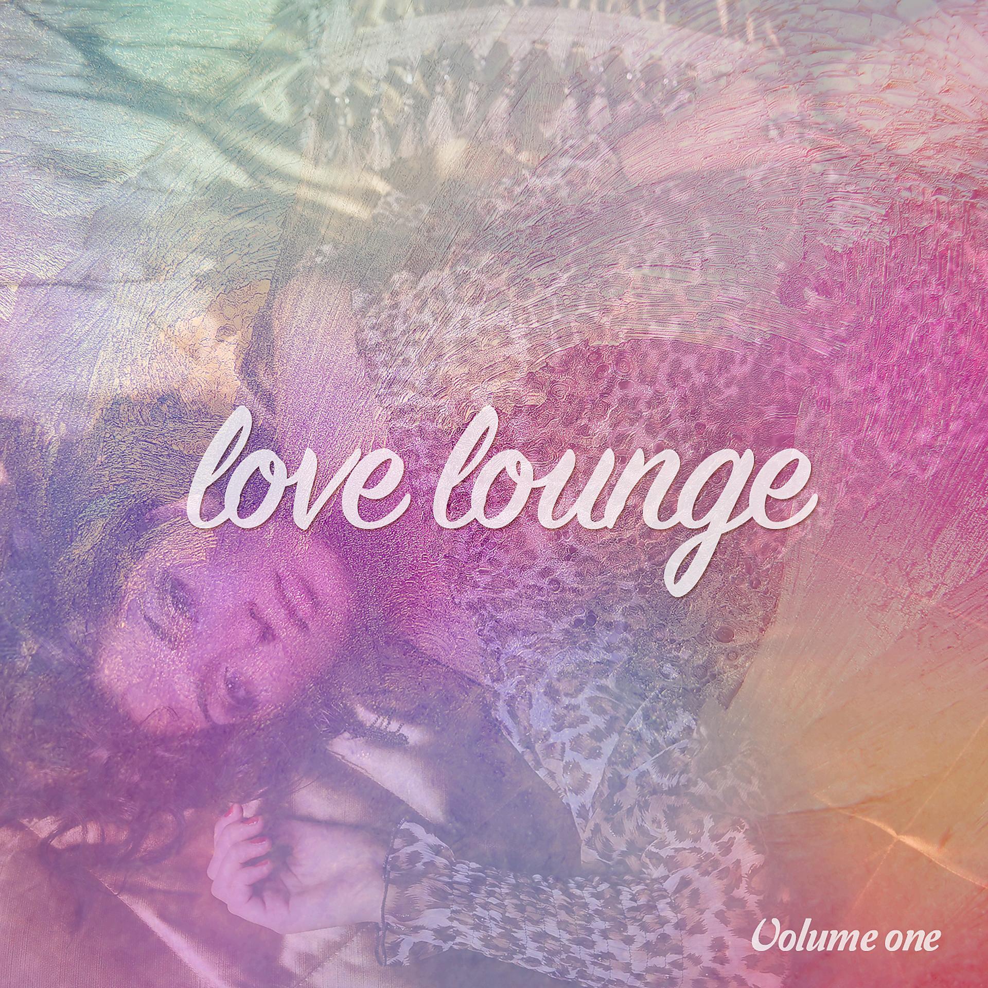 Постер альбома Love Lounge, Vol. 1
