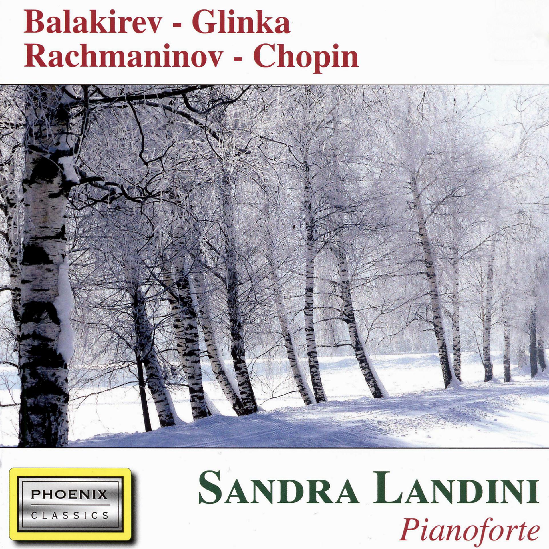 Постер альбома Balakirev, Glinka, Rachmaninoff, Chopin