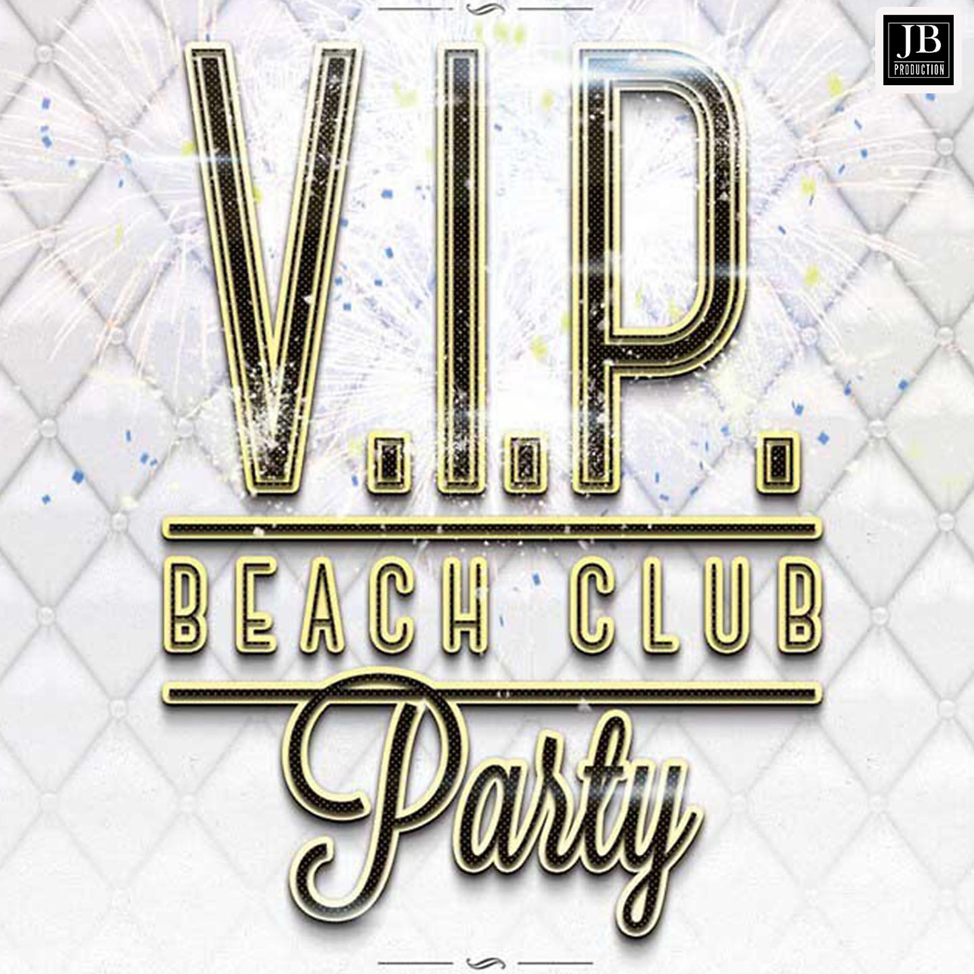Постер альбома V.I.P Beach Club Party