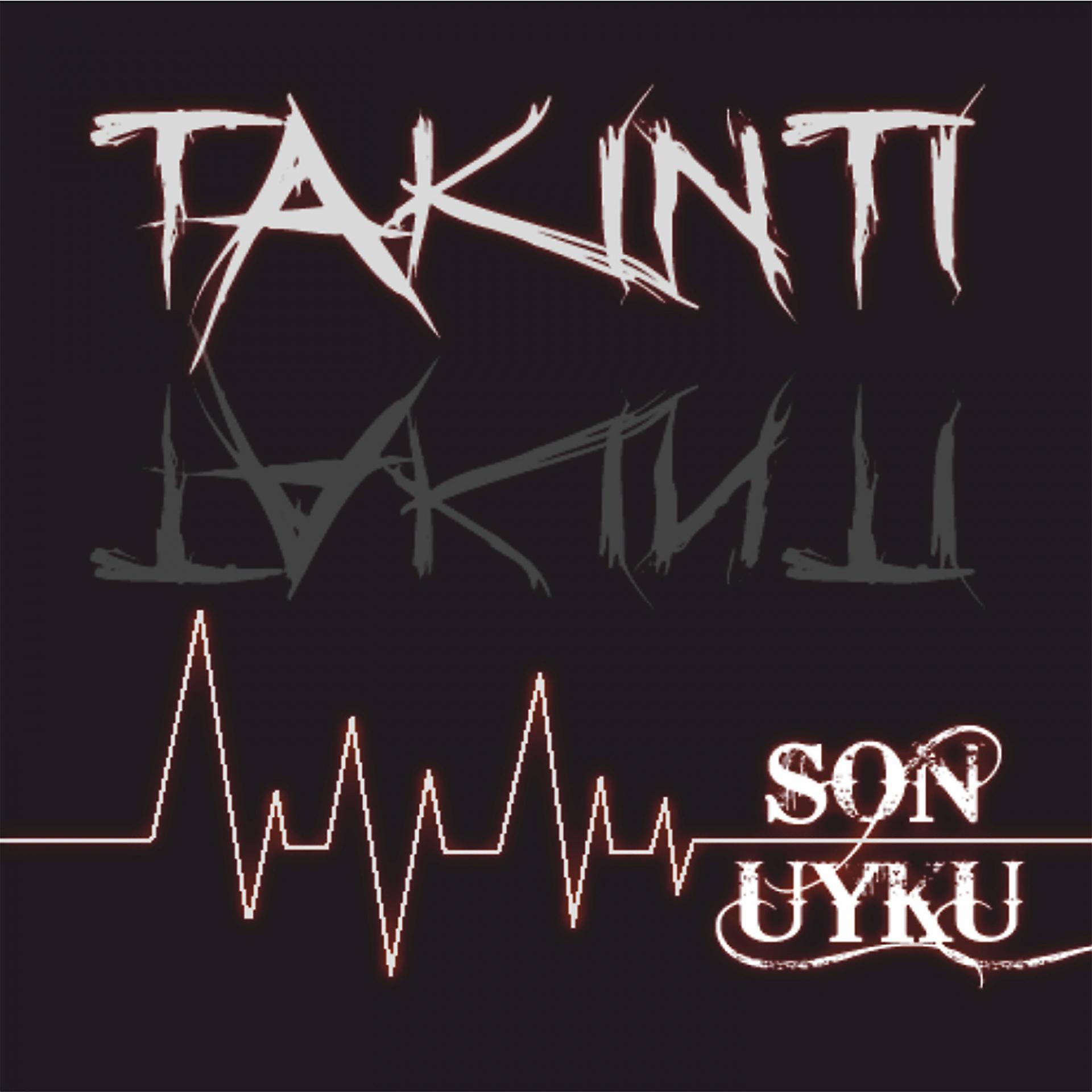 Постер альбома Son Uyku
