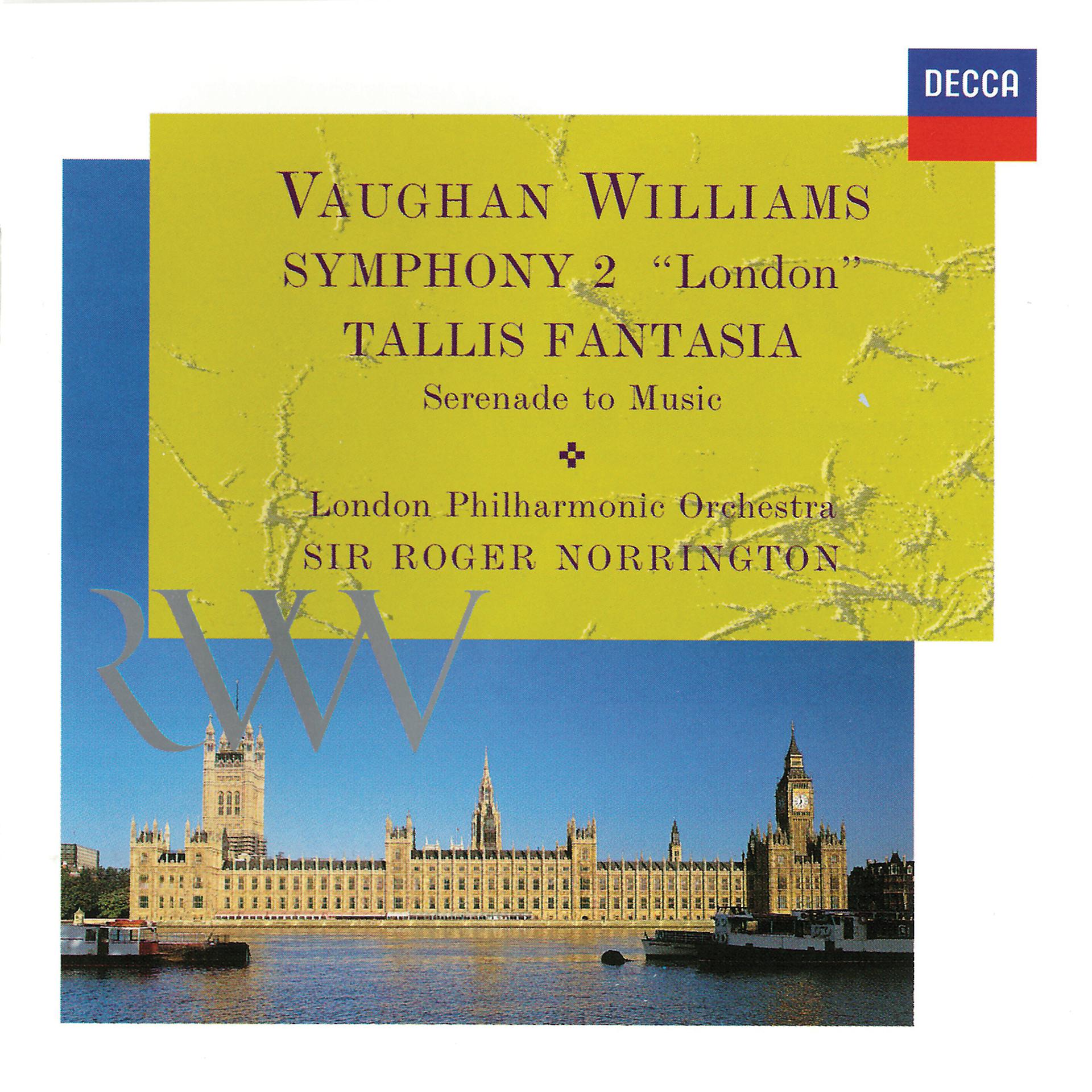 Постер альбома Vaughan Williams: Symphony No. 2; Tallis Fantasia; Serenade To Music