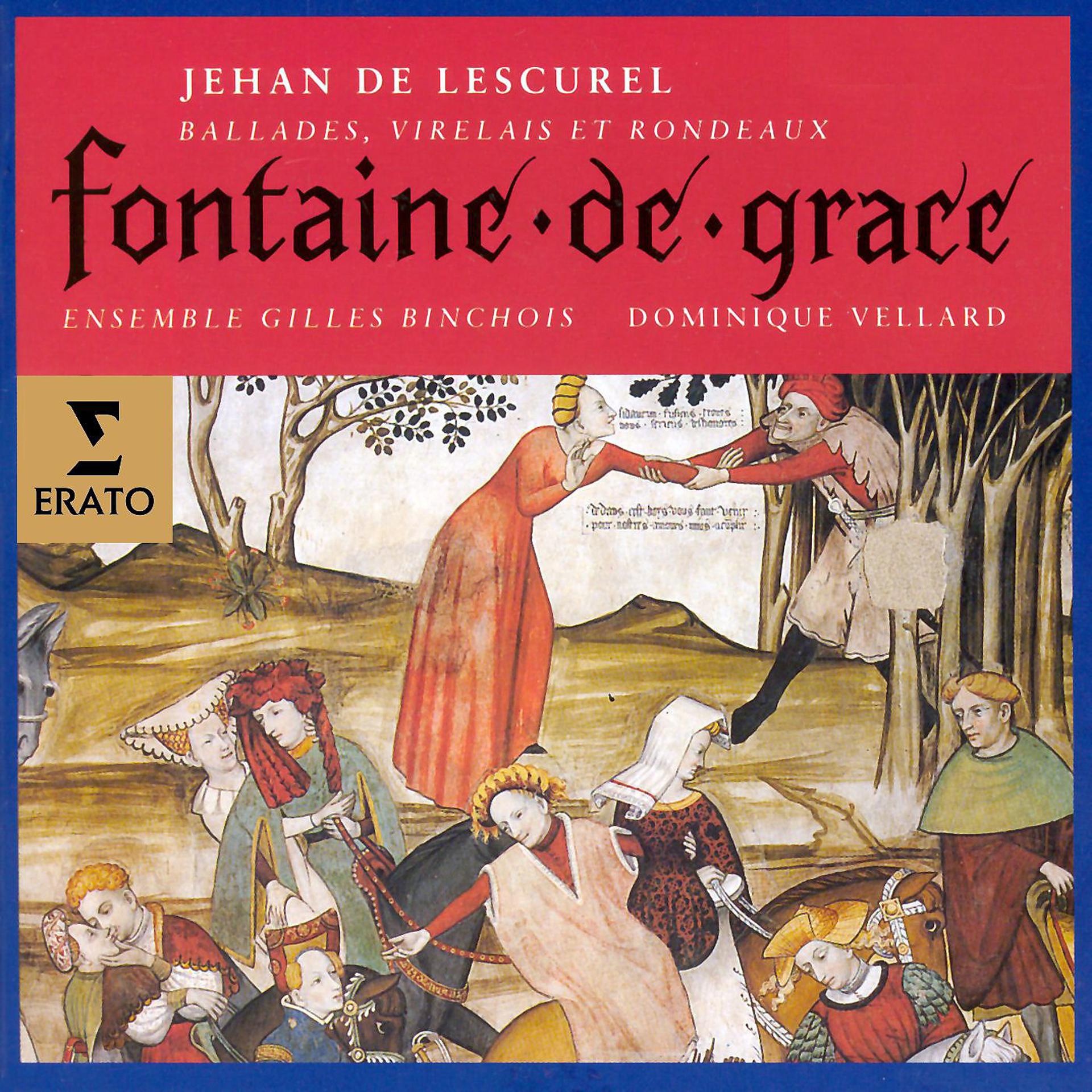 Постер альбома Jehan de Lescurel - Fontaine de Grace (Ballades, virelais et rondeaux)