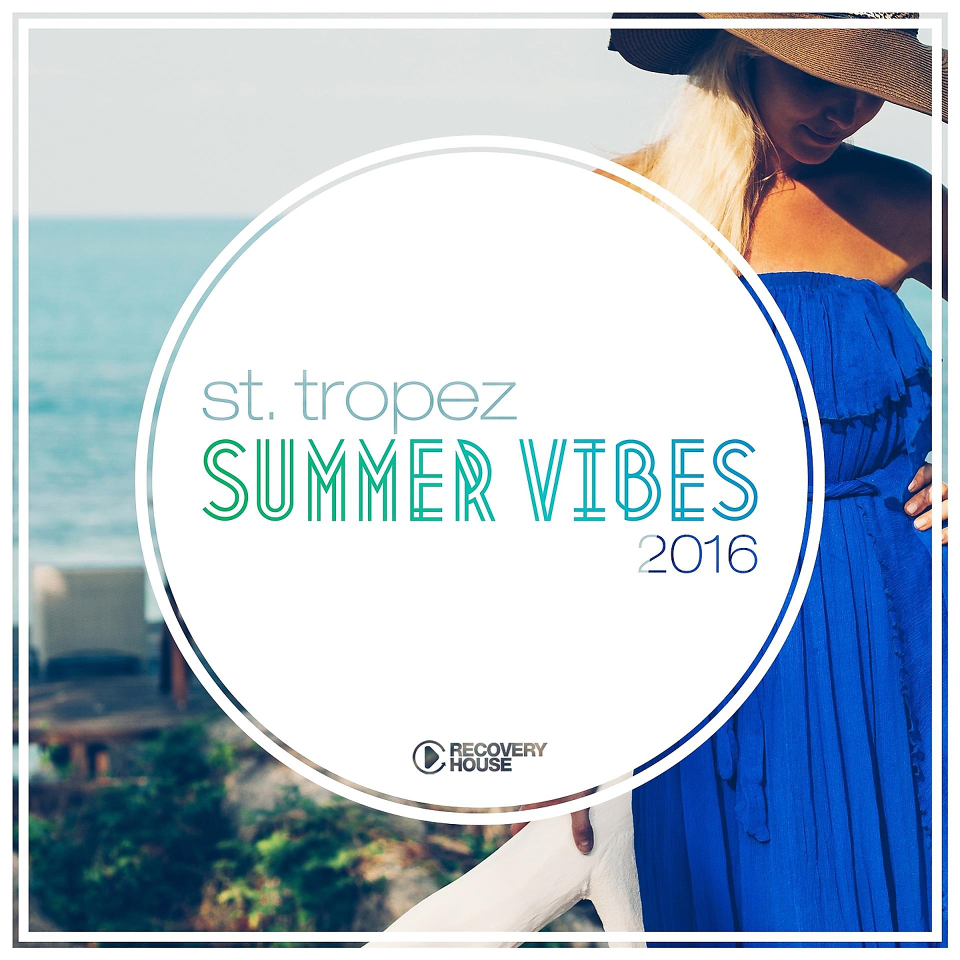 Постер альбома St. Tropez Summer Vibes 2016