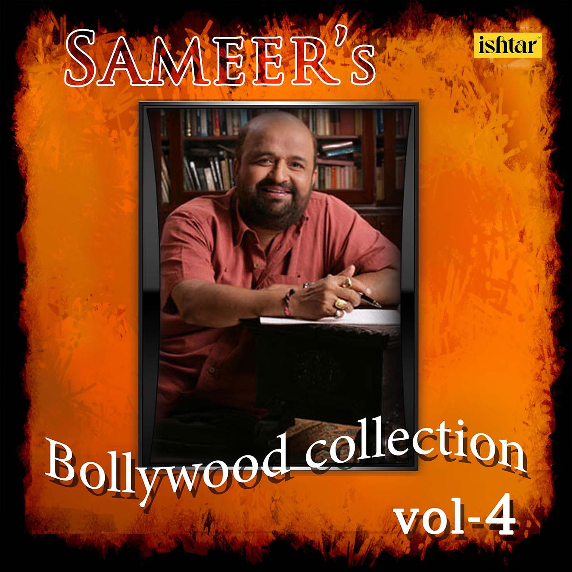 Постер альбома Sameer's Bollywood Collection, Vol. 4