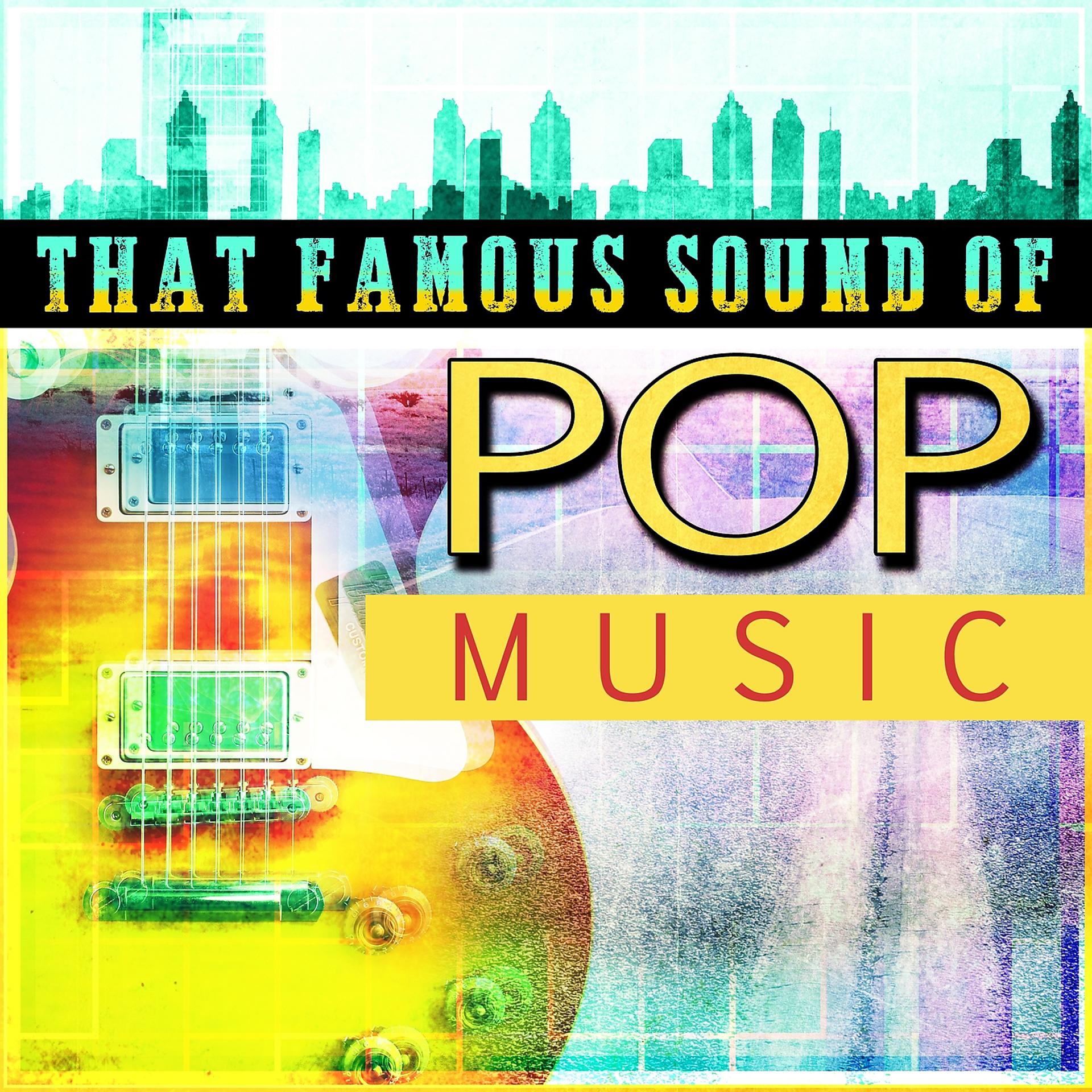 Постер альбома That Famous Sound Of Pop Music