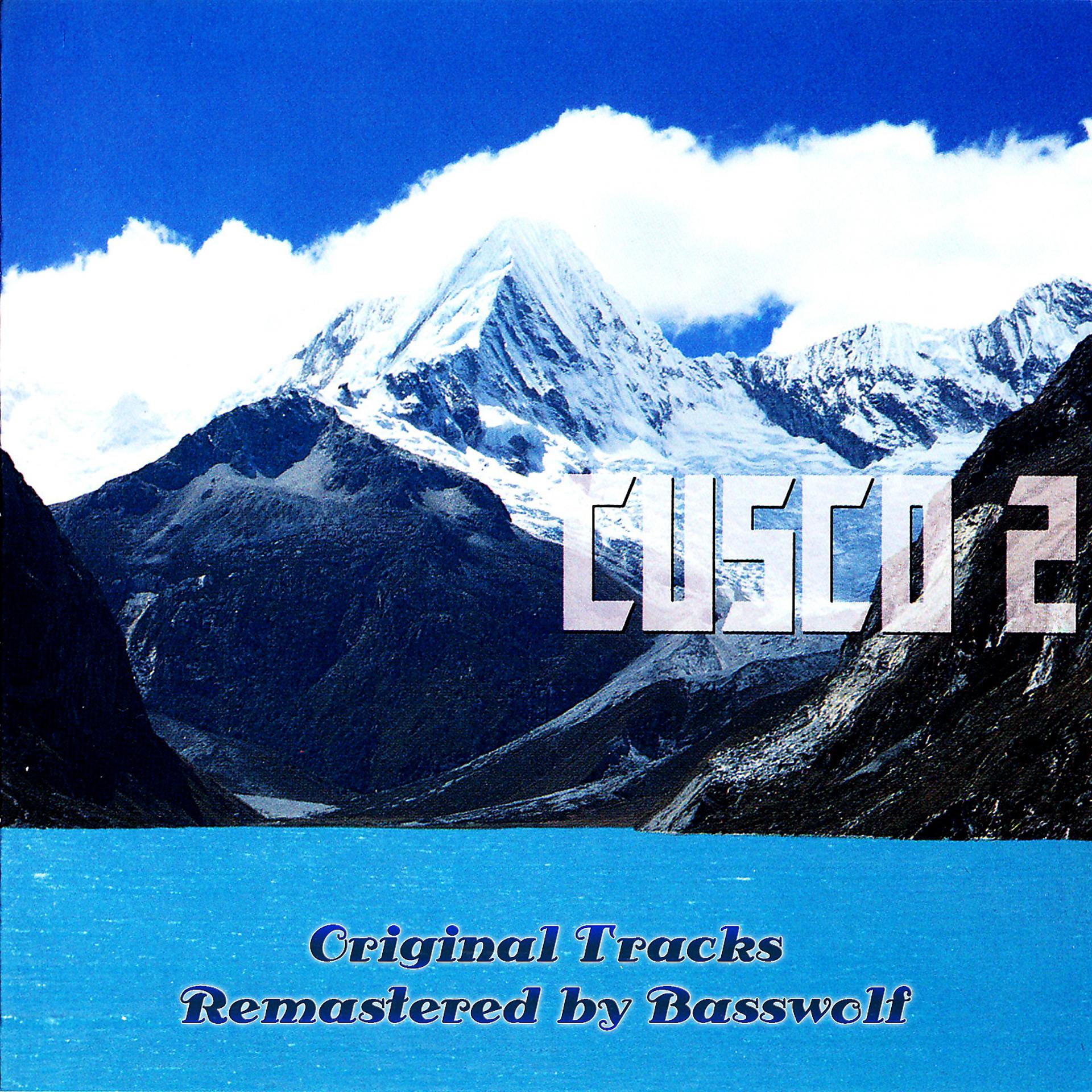 Постер альбома Cusco 2 (Remastered by Basswolf)