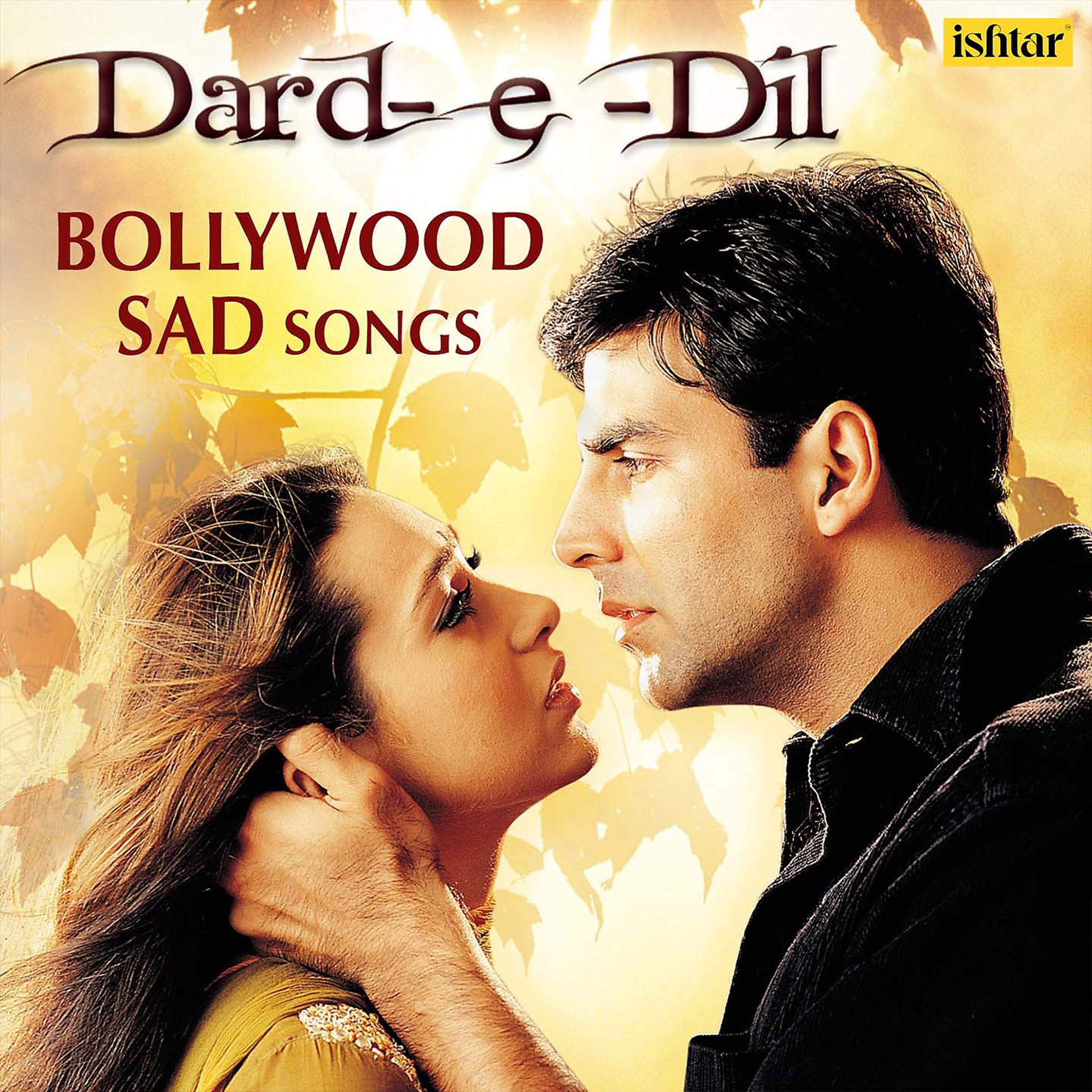 Постер альбома Dard-e-Dil - Bollywood Sad Songs