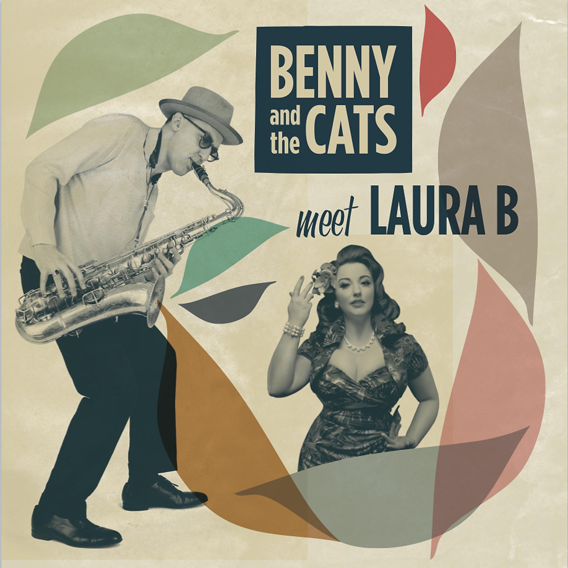 Постер альбома Benny and the Cats Meet Laura B