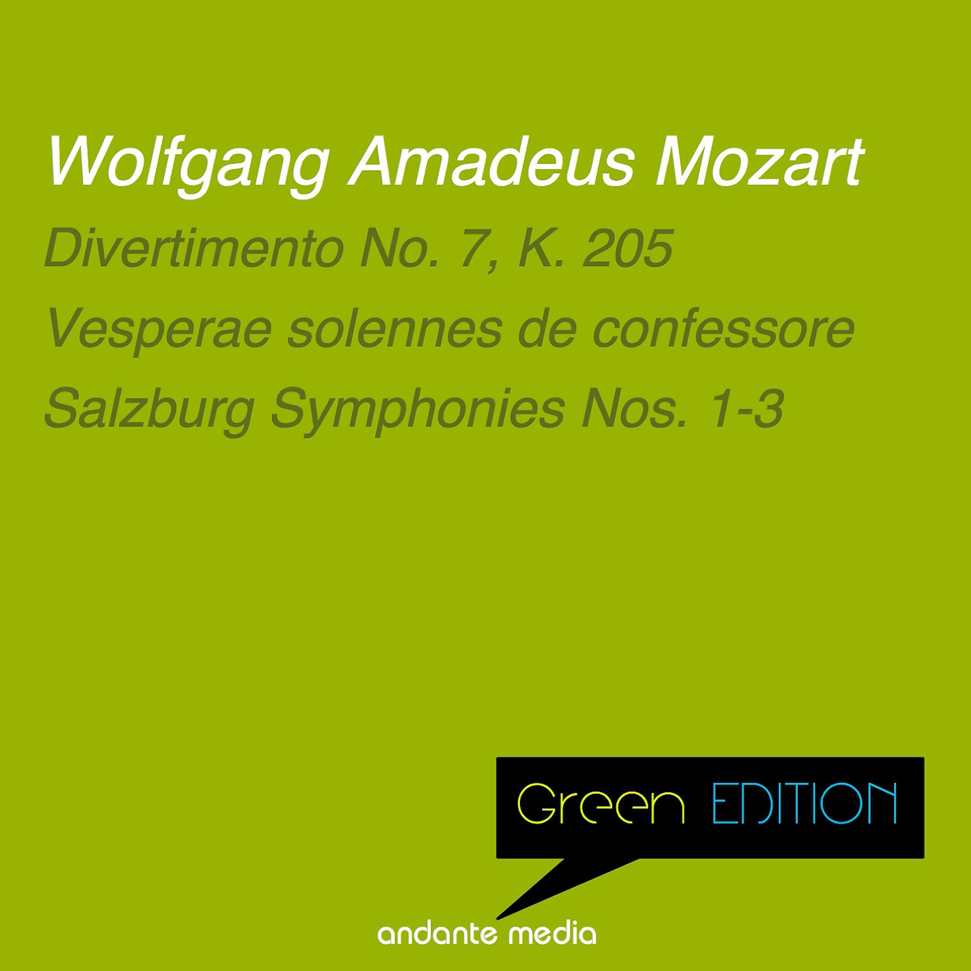 Постер альбома Green Edition - Mozart: Divertimento No. 7, K. 205 & Salzburg Symphonies Nos. 1 - 3