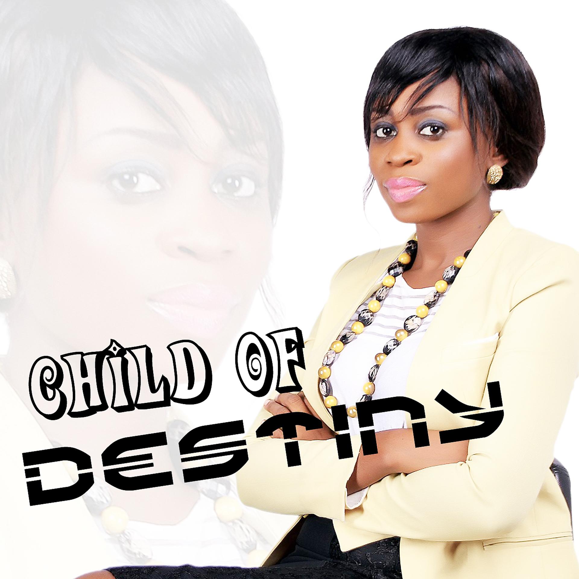 Постер альбома Child of Destiny