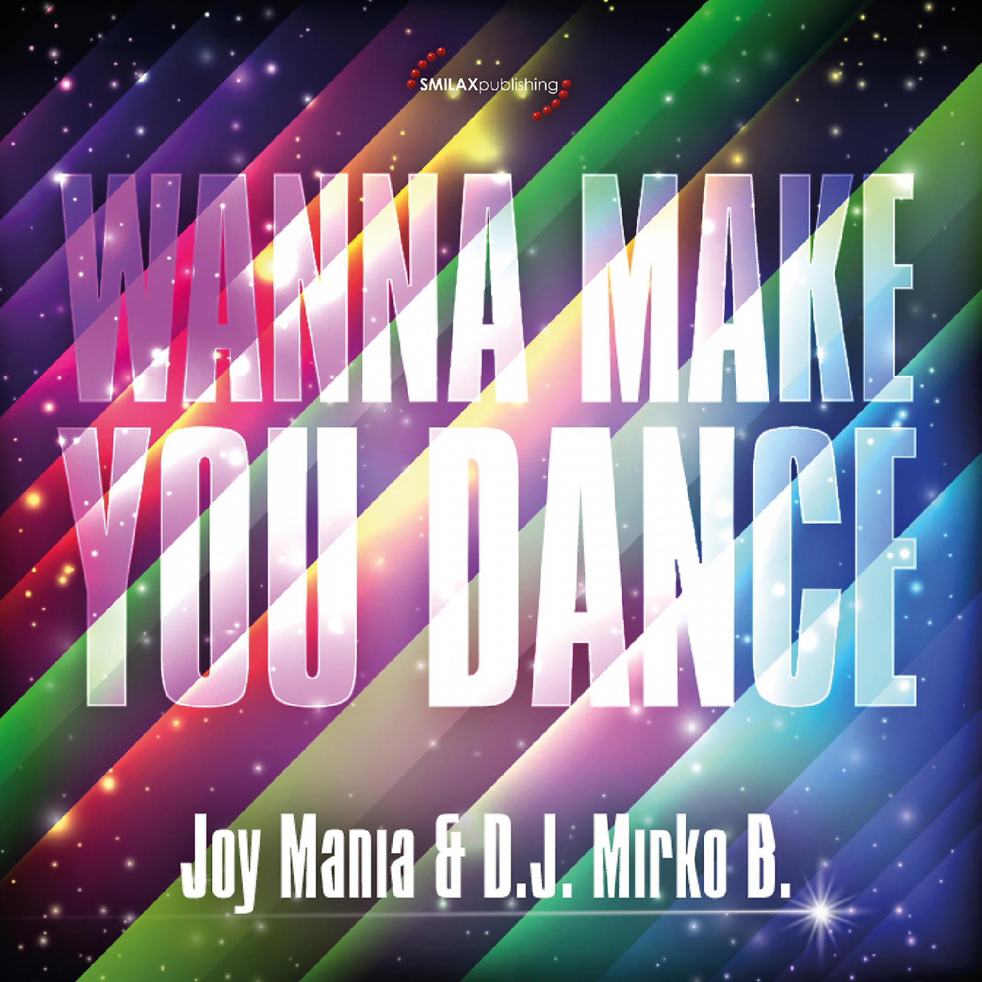 Постер альбома Wanna Make You Dance