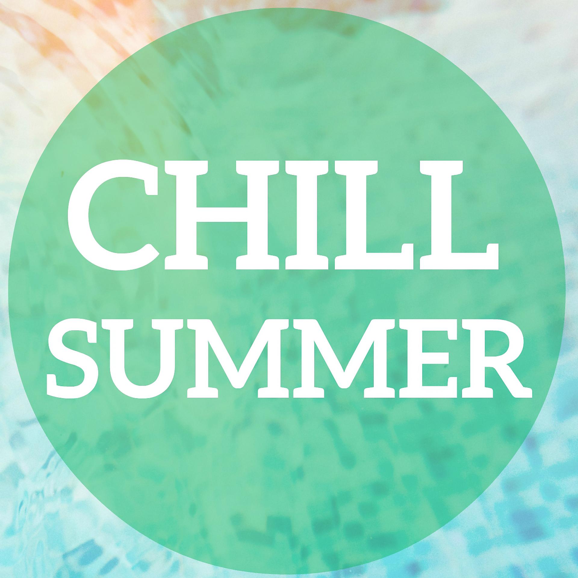 Постер альбома Chill Summer