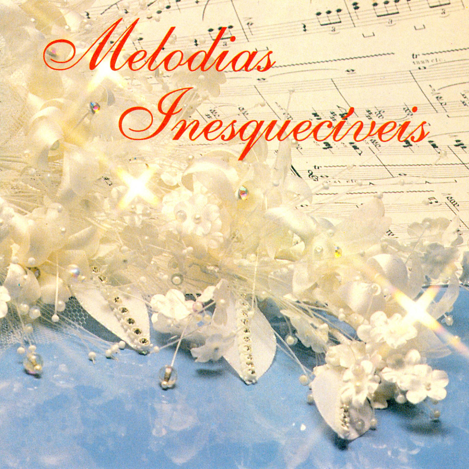 Постер альбома Melodias Inesquecíveis