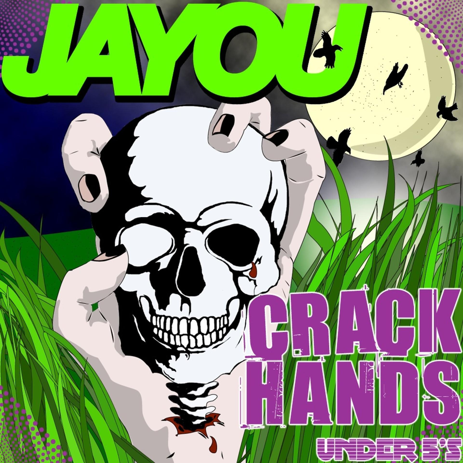 Постер альбома Crack Hands