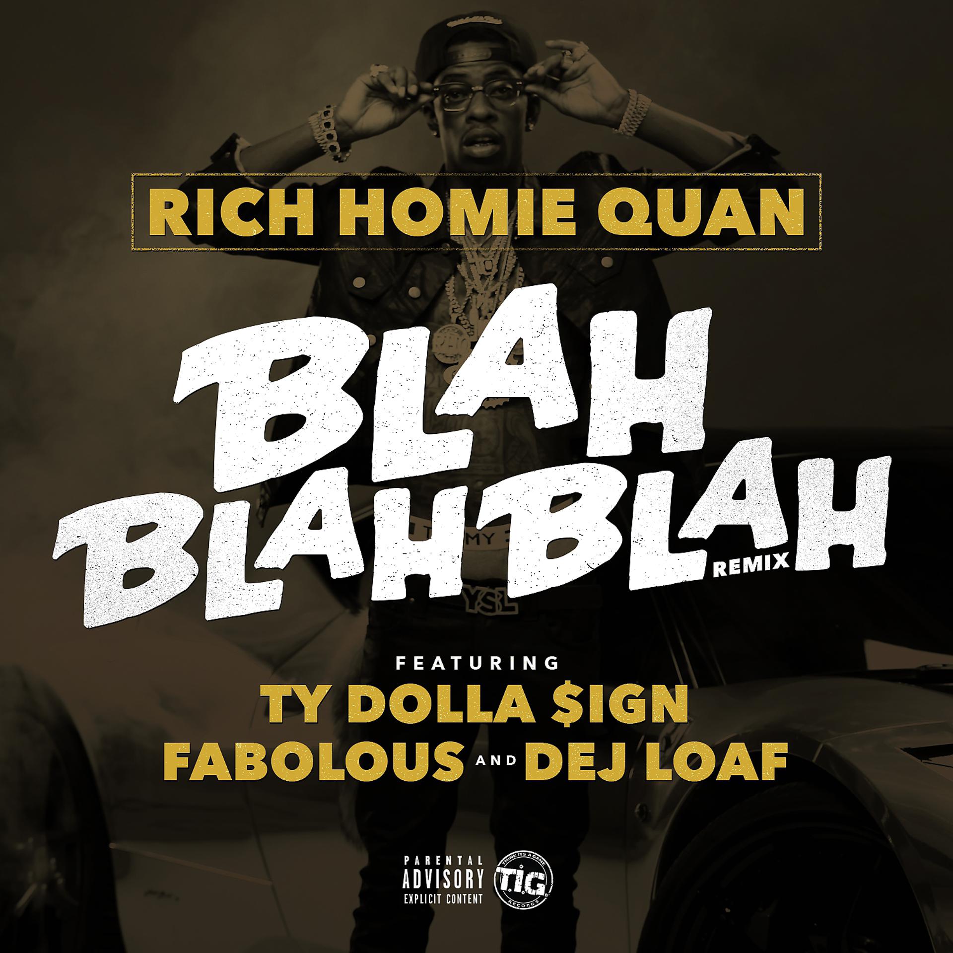 Постер альбома Blah Blah Blah (feat. Fabolous, Ty Dolla $ign & Dej Loaf) [Remix] - Single