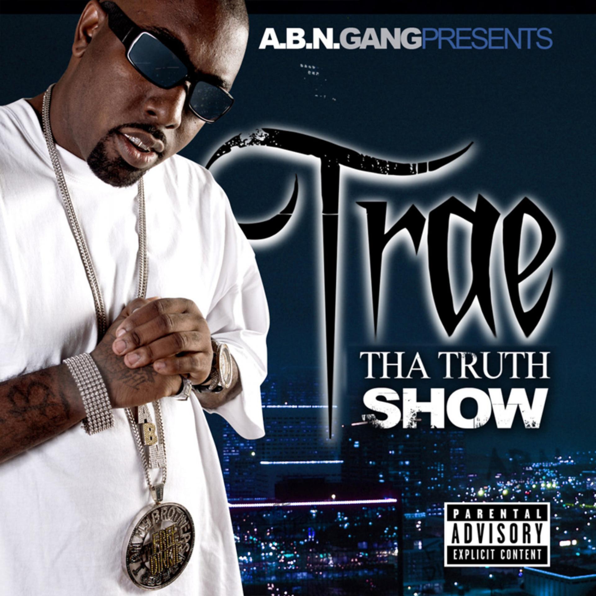 Постер альбома Tha Truth Show (Street Edition)