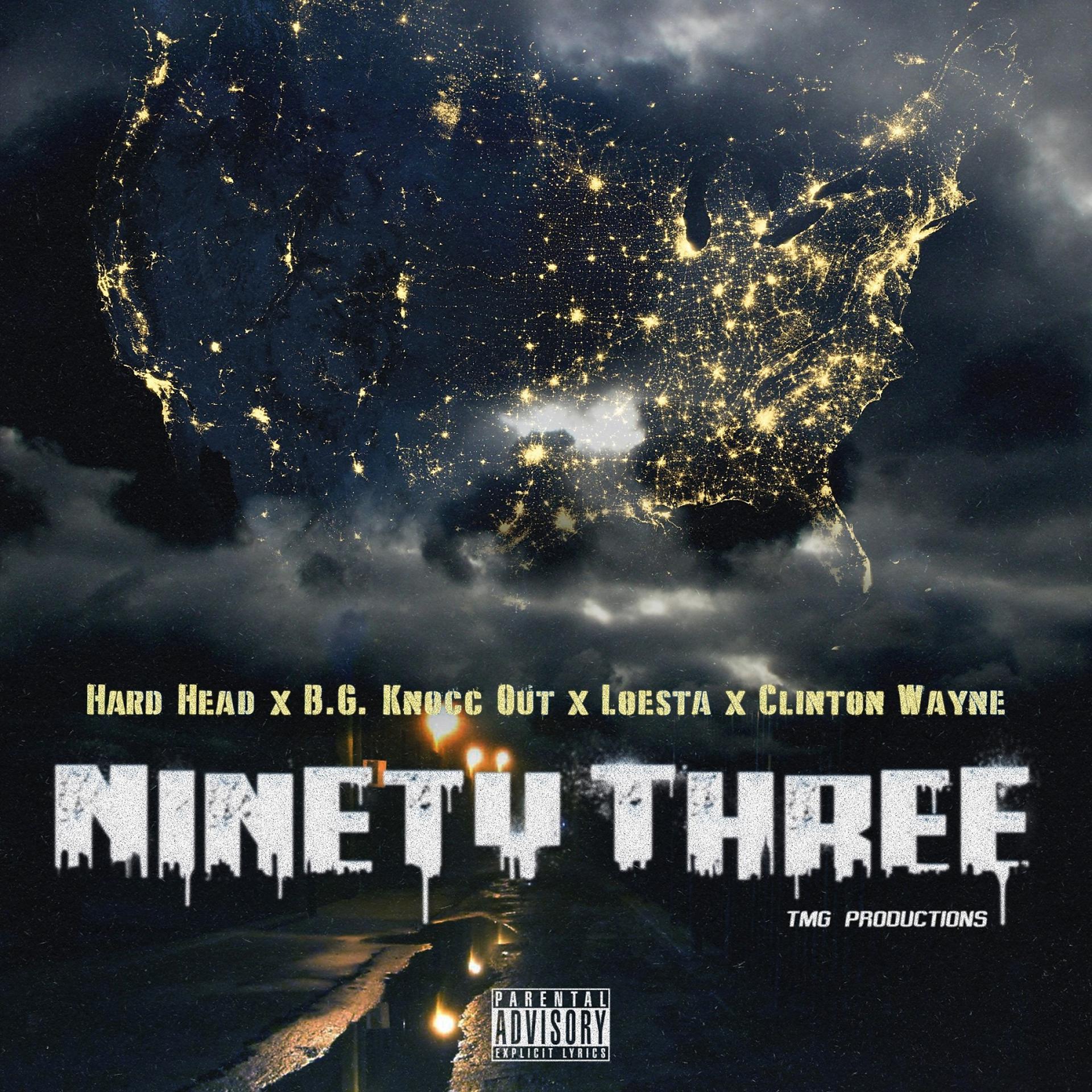 Постер альбома Ninety Three (feat. B.G. Knocc Out, Loesta & Clinton Wayne) - Single