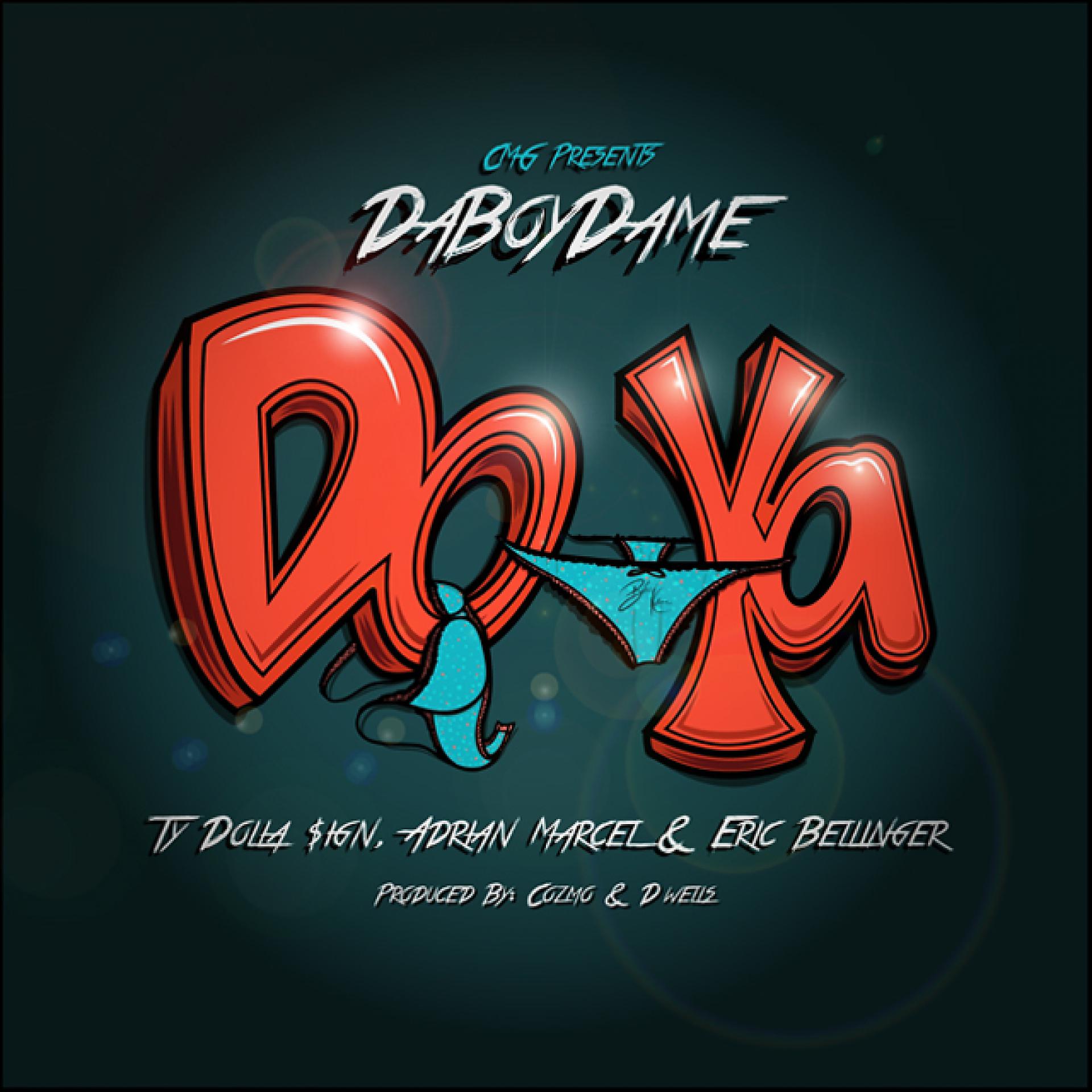 Постер альбома Do Ya (feat. Ty Dolla $ign, Adrian Marcel & Eric Bellinger) - Single