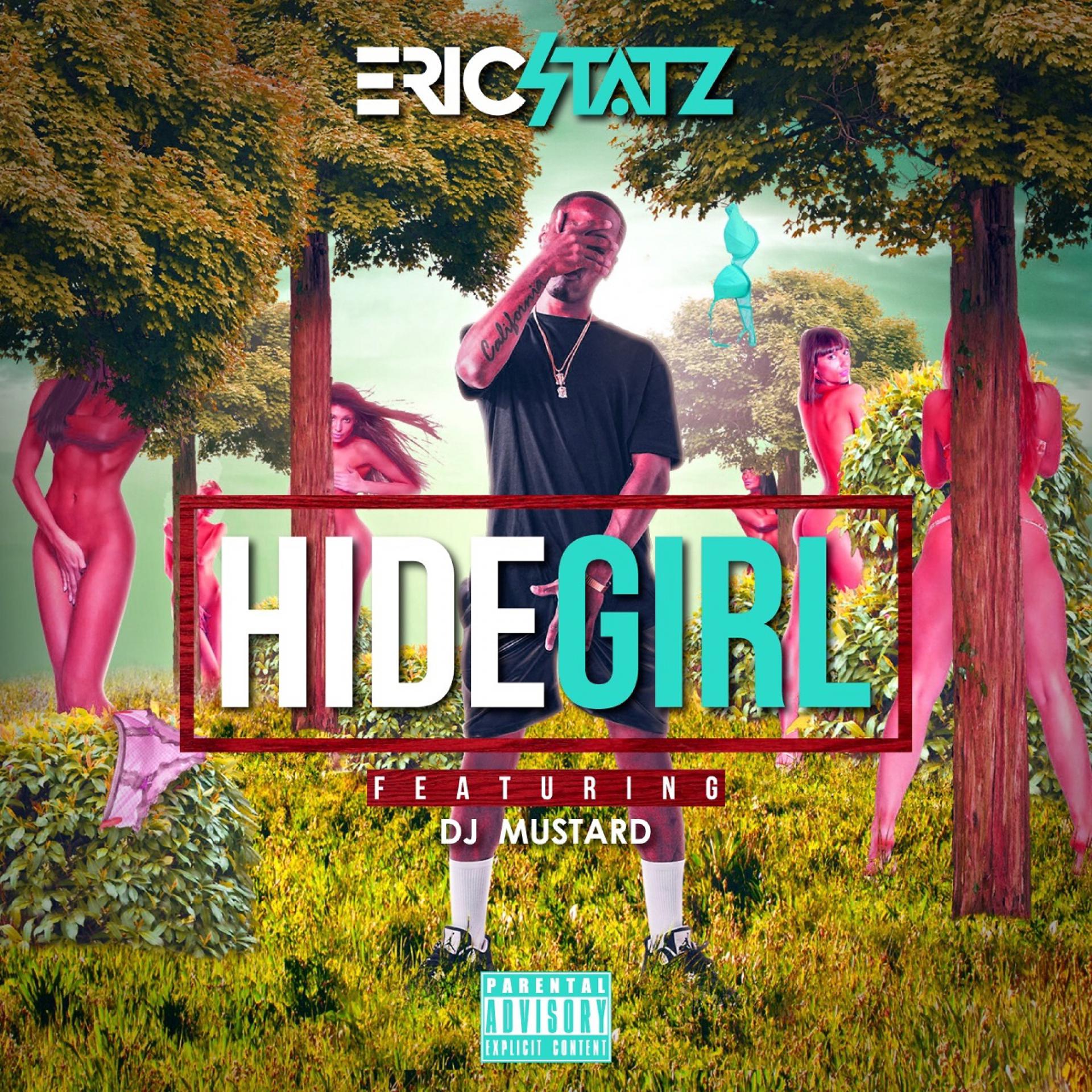 Постер альбома Hide Girl 3 (feat. DJ Mustard) - Single