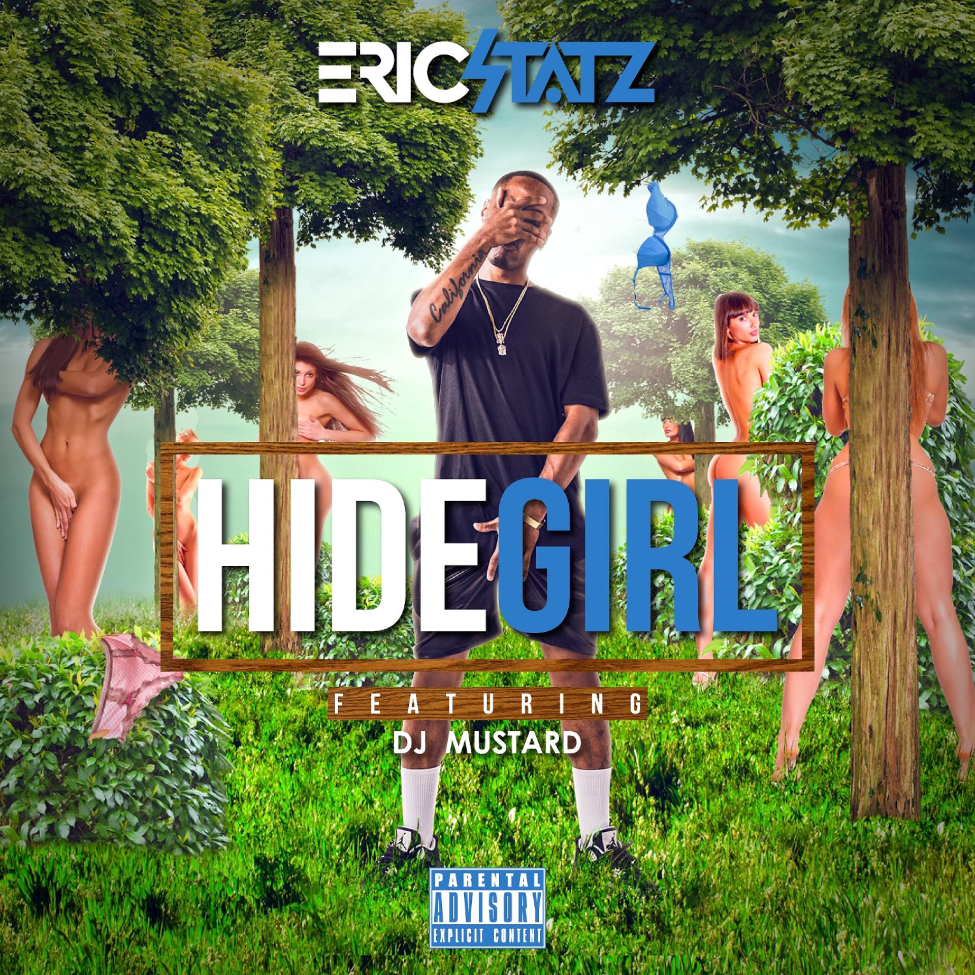 Постер альбома Hide Girl (feat. DJ Mustard) - Single